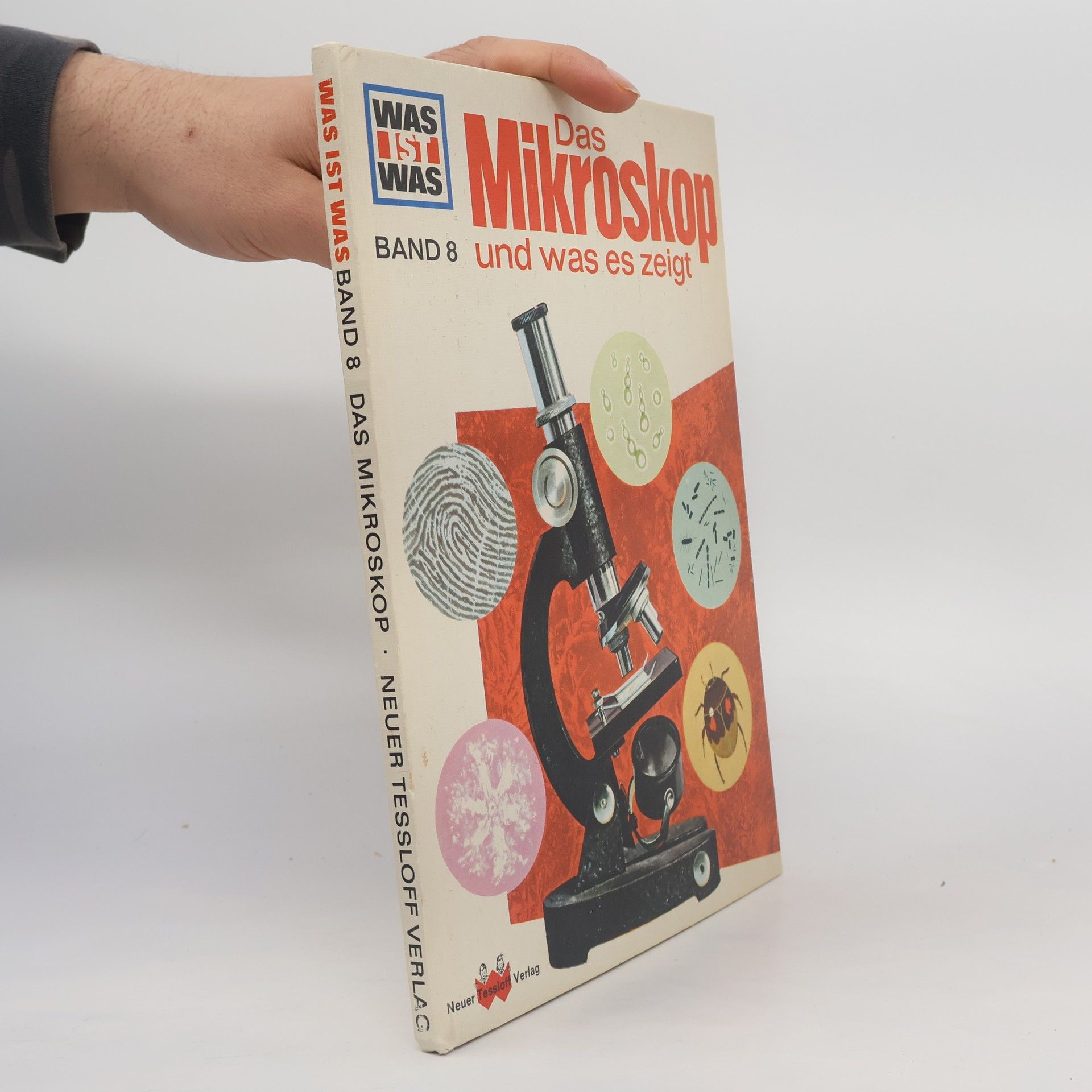 Autores varios Das Mikroskop und was es zeigt