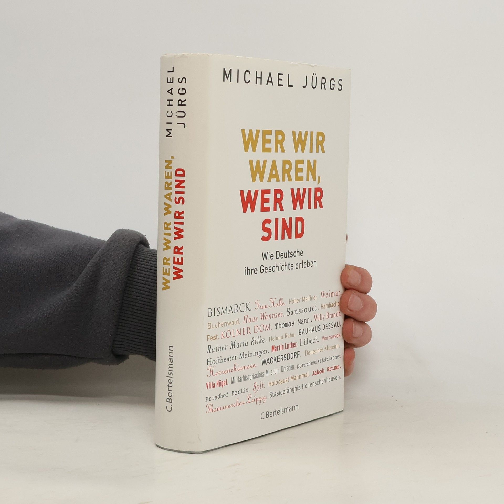 Michael Jürgs Wer wir waren, wer wir sind