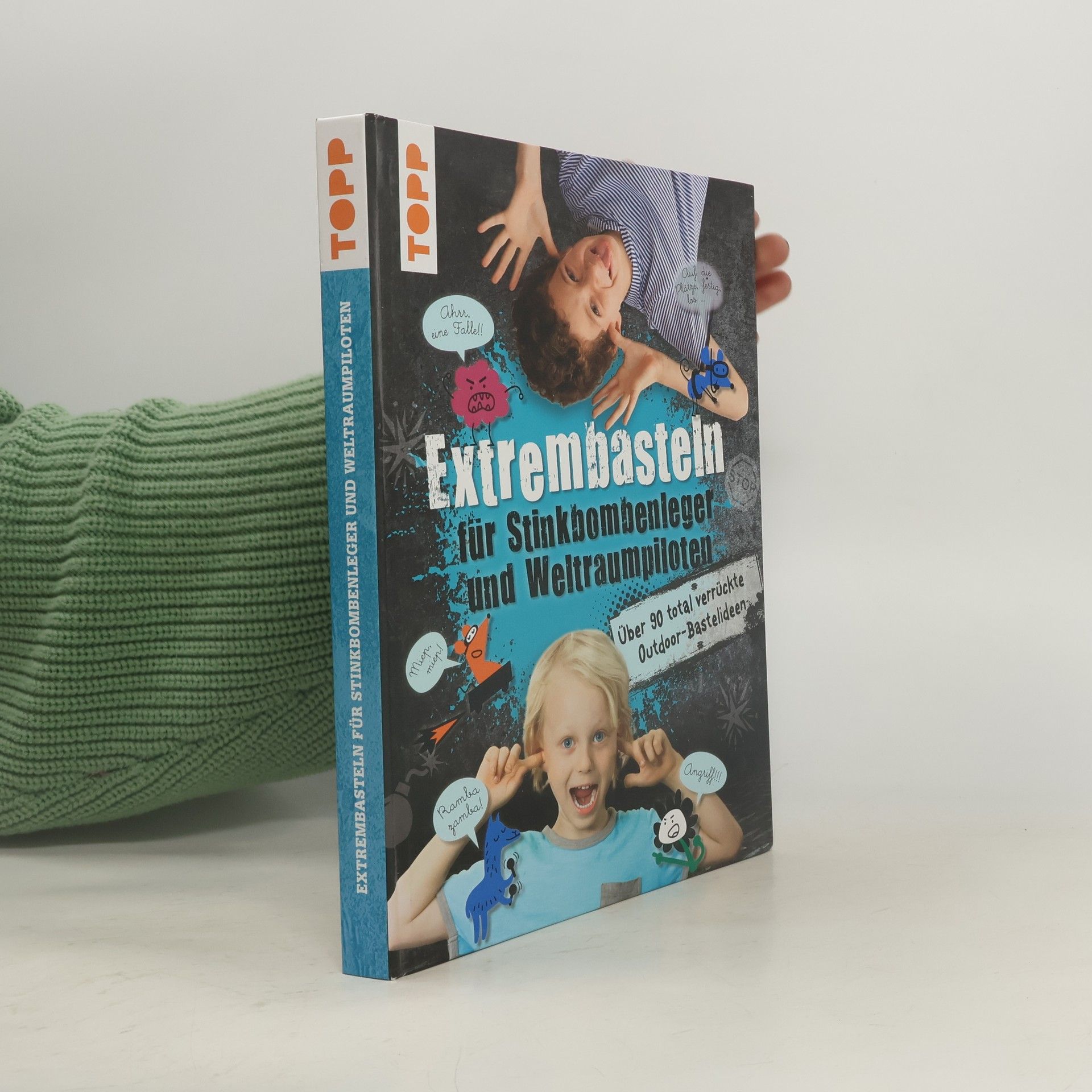 Franziska Heidenreich Extrembasteln für Stinkbombenleger und Weltraumpiloten