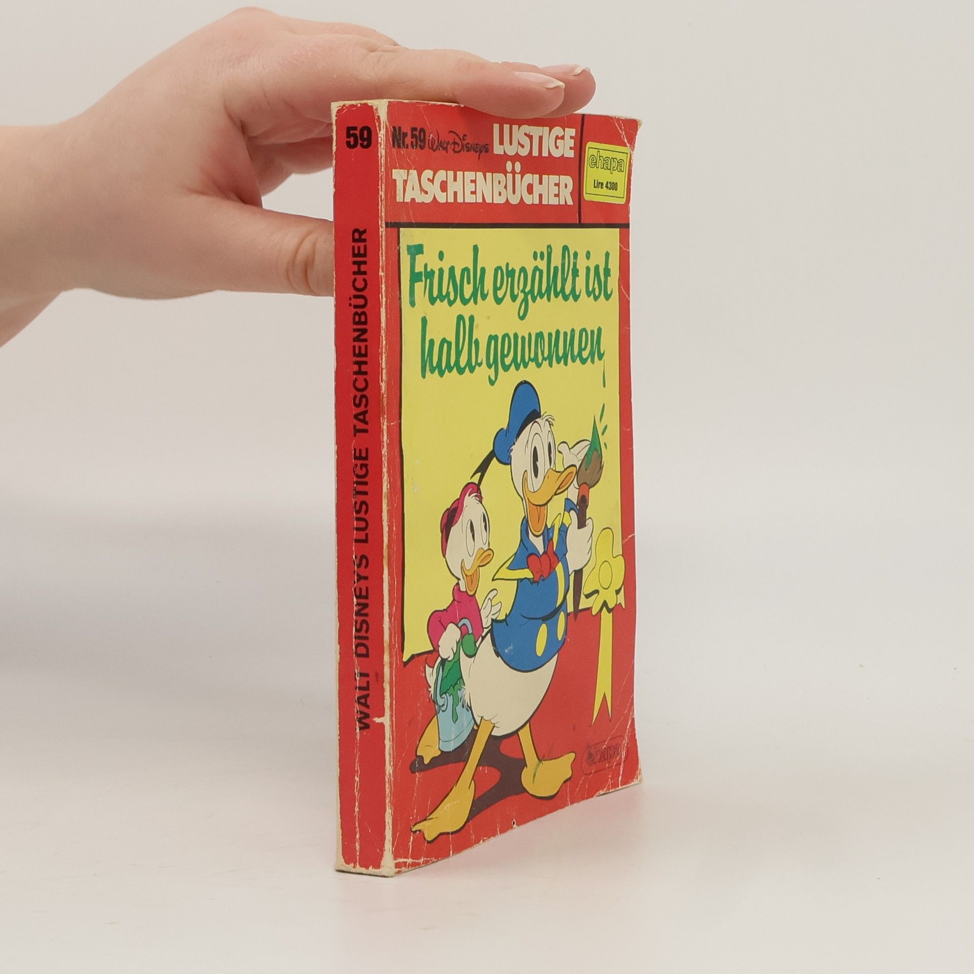 AA.VV. Lustige Taschenbücher 59. Frisch Erzählt ist Halb Gewonnen