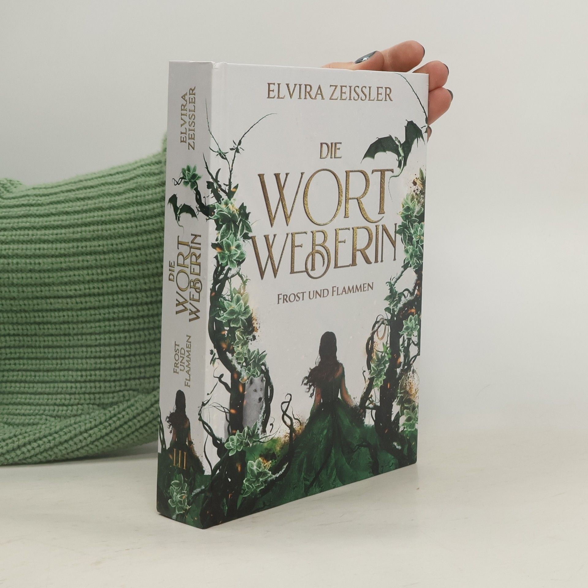 Die Wortweberin. Frost und Flammen