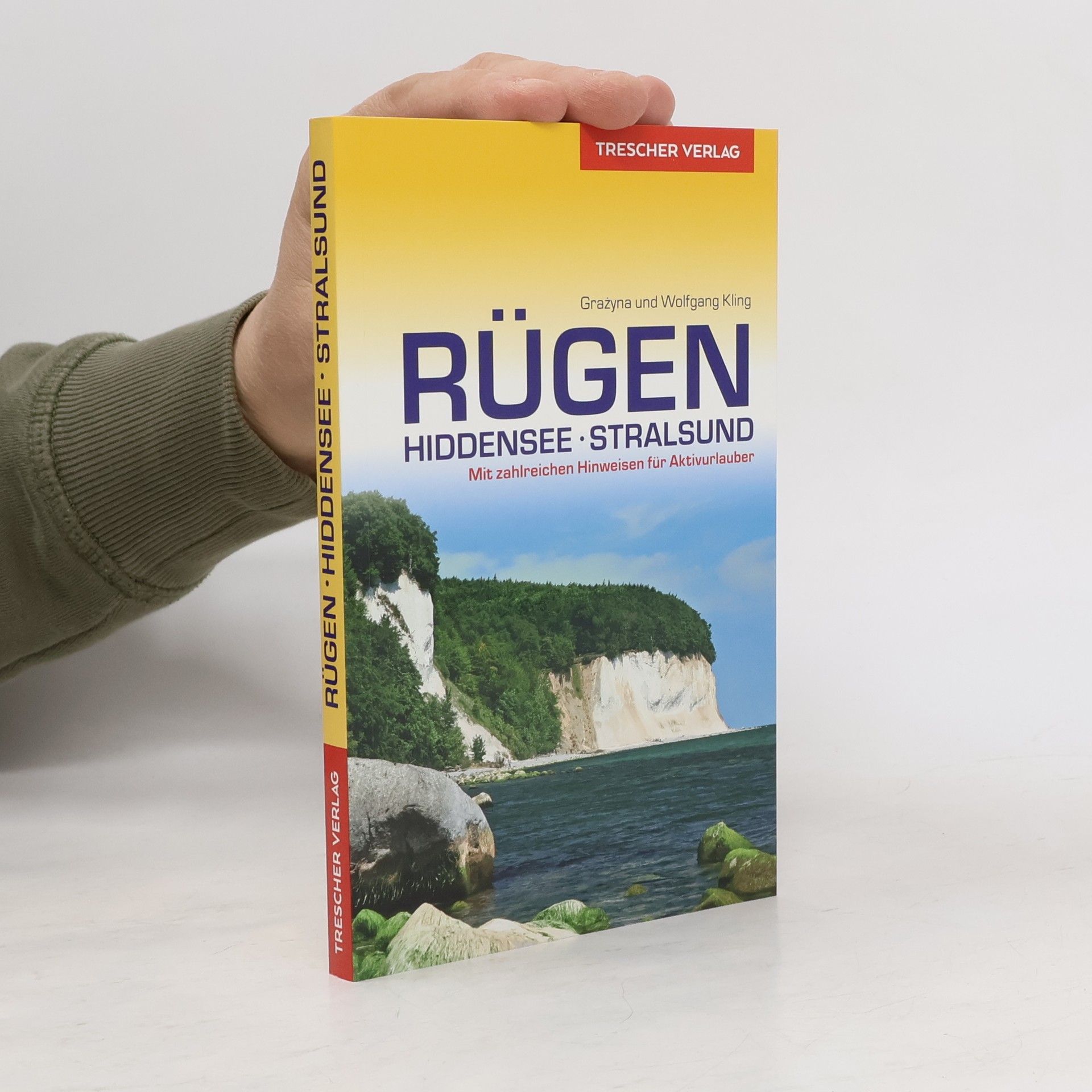 Grażyna Kling Trescher-Reiseführer: Rügen, Hiddensee, Stralsund