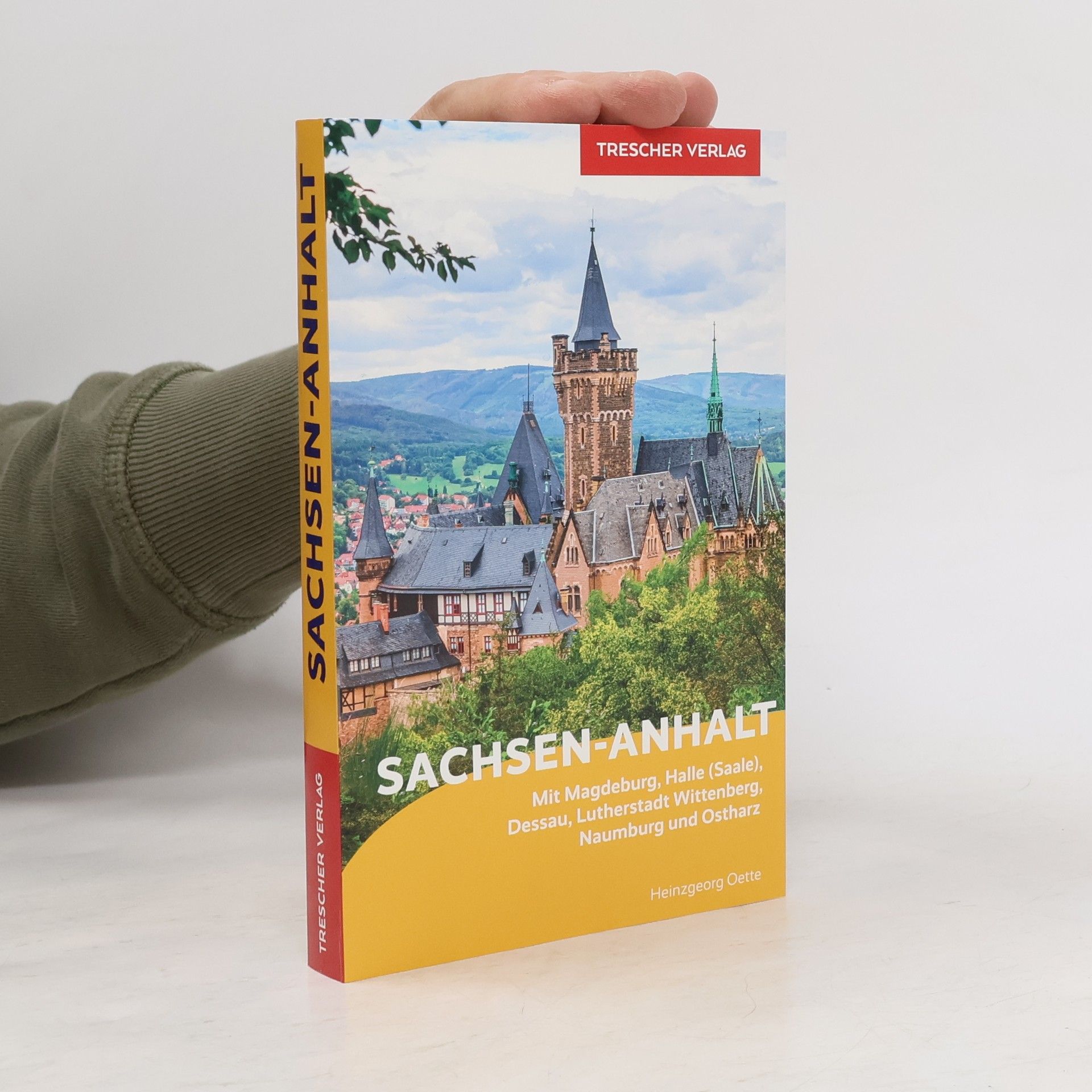 Heinzgeorg Oette Reiseführer Sachsen-Anhalt
