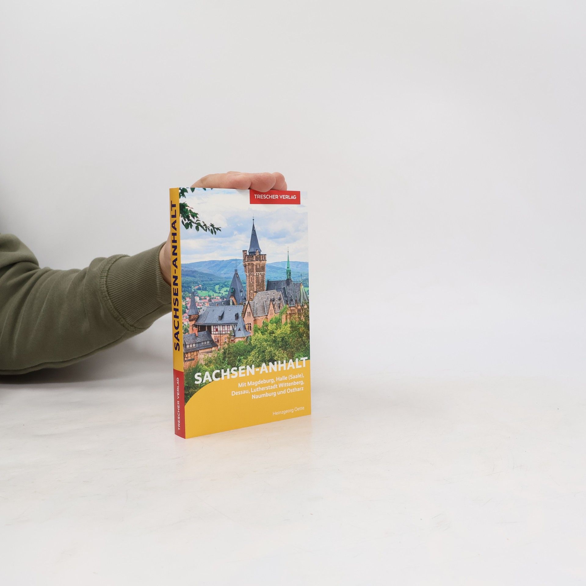Heinzgeorg Oette Reiseführer Sachsen-Anhalt
