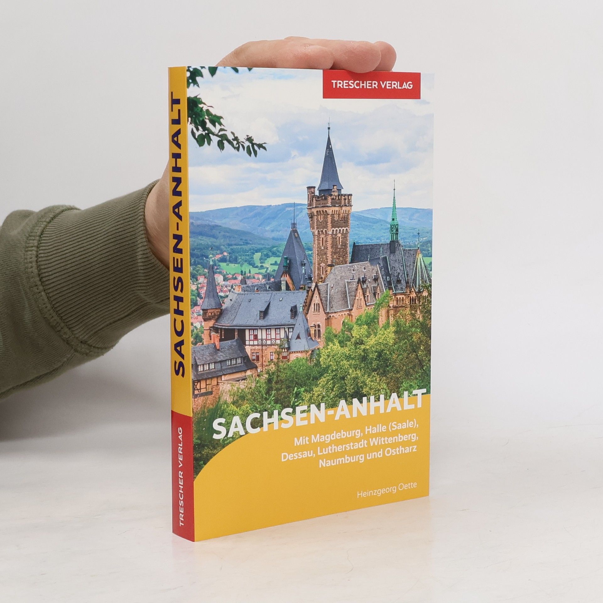 Heinzgeorg Oette Reiseführer Sachsen-Anhalt