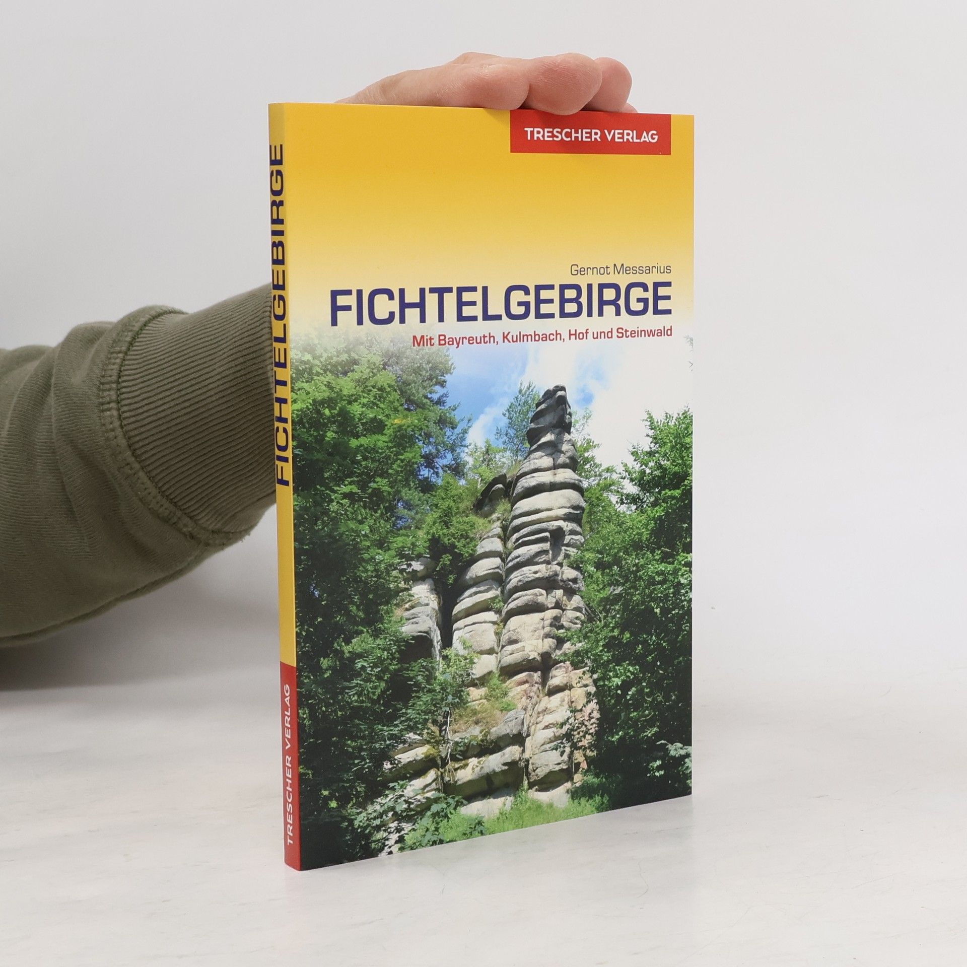 Gernot Messarius Reiseführer Fichtelgebirge