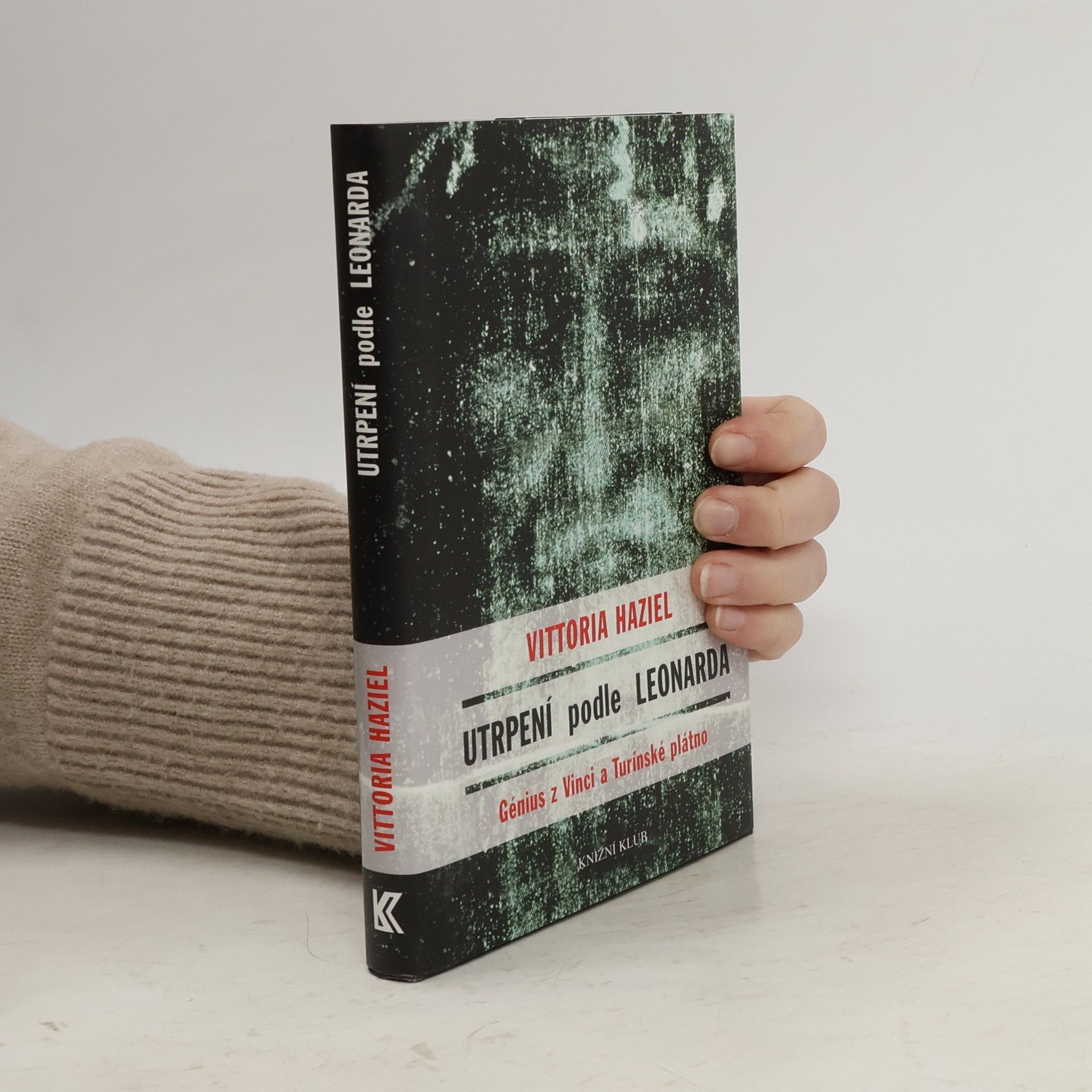 Maria Consolata Corti Utrpení podle Leonarda. Génius z Vinci a Turínské plátno