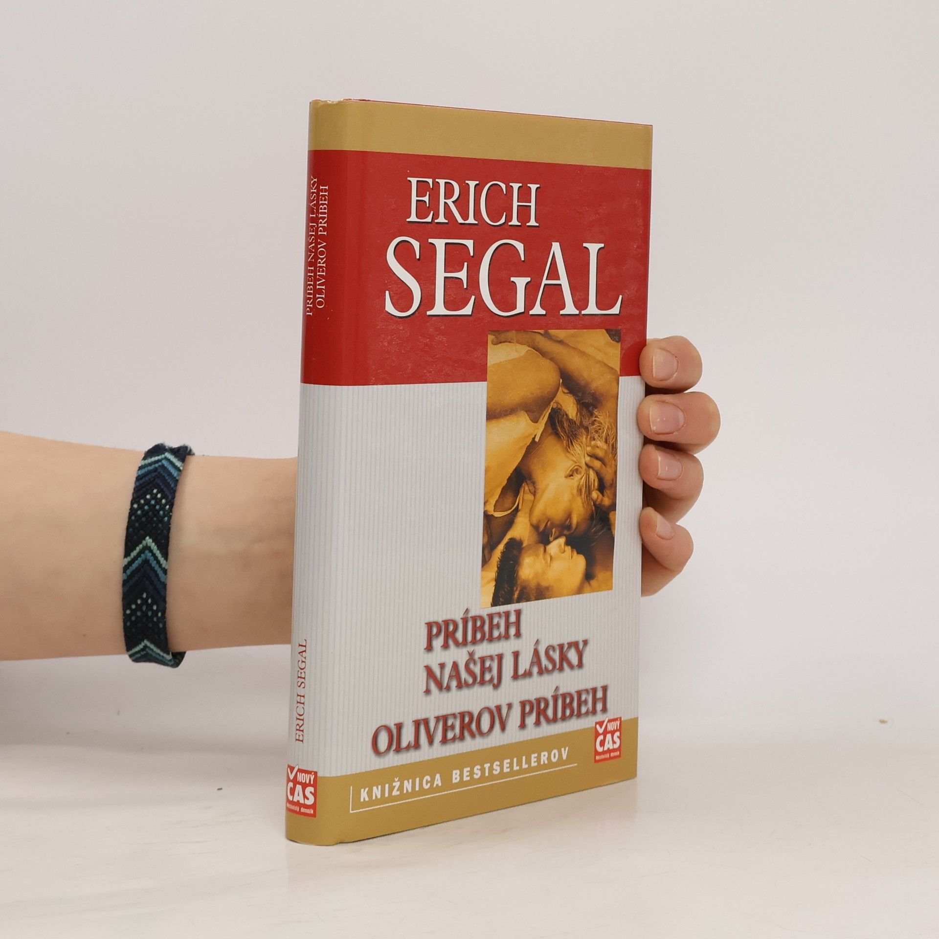 Erich Segal Príbeh našej lásky / Oliverov príbeh