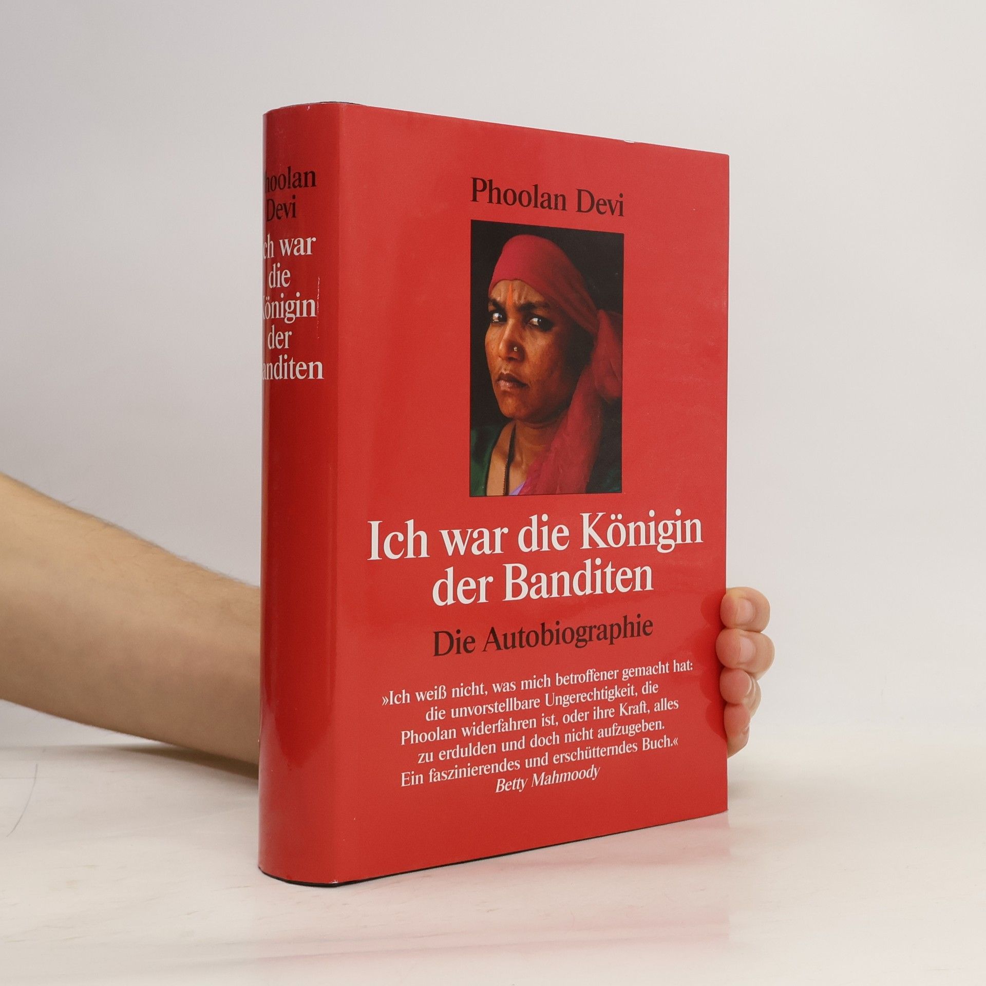 Phoolan Devi Ich war die Königin der Banditen