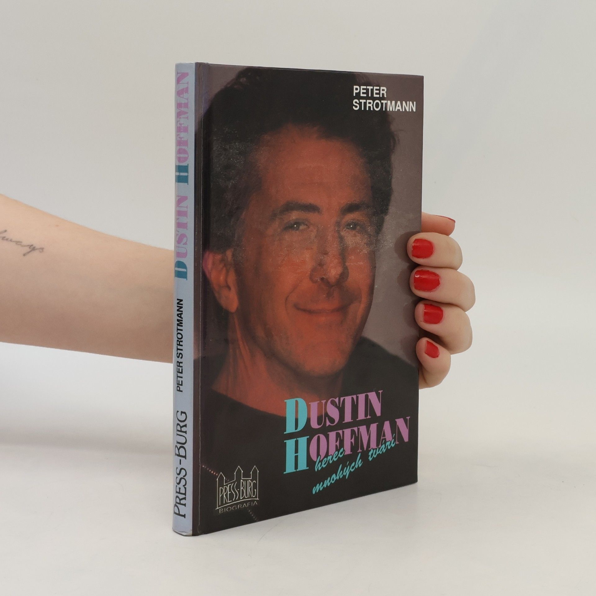 Peter Strotmann Dustin Hoffman: herec mnohých tvárí