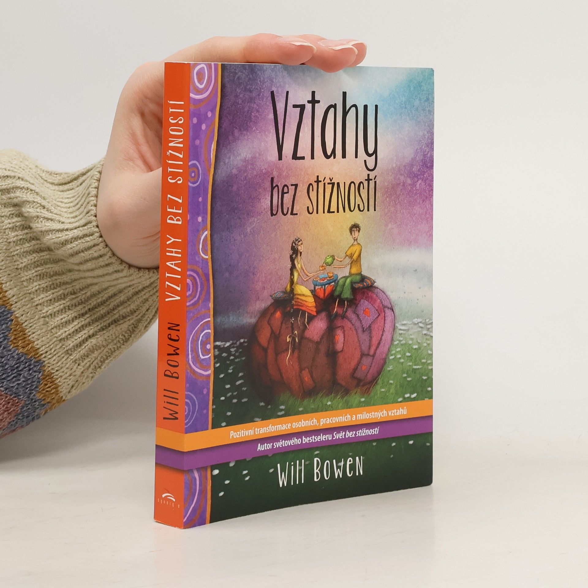 Will Bowen Vztahy bez stížností