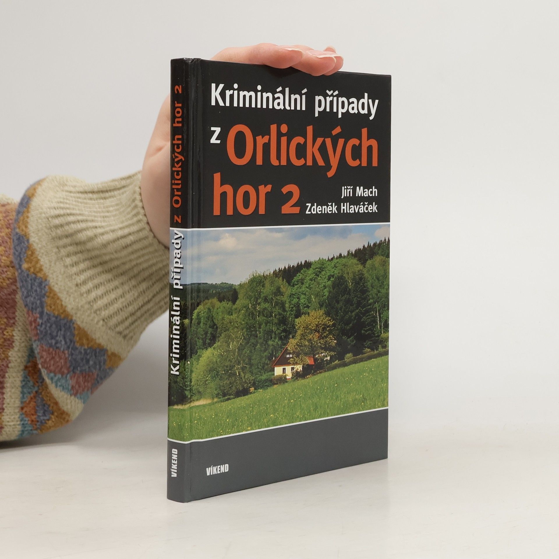 Zdeněk Hlaváček Kriminální případy z Orlických hor