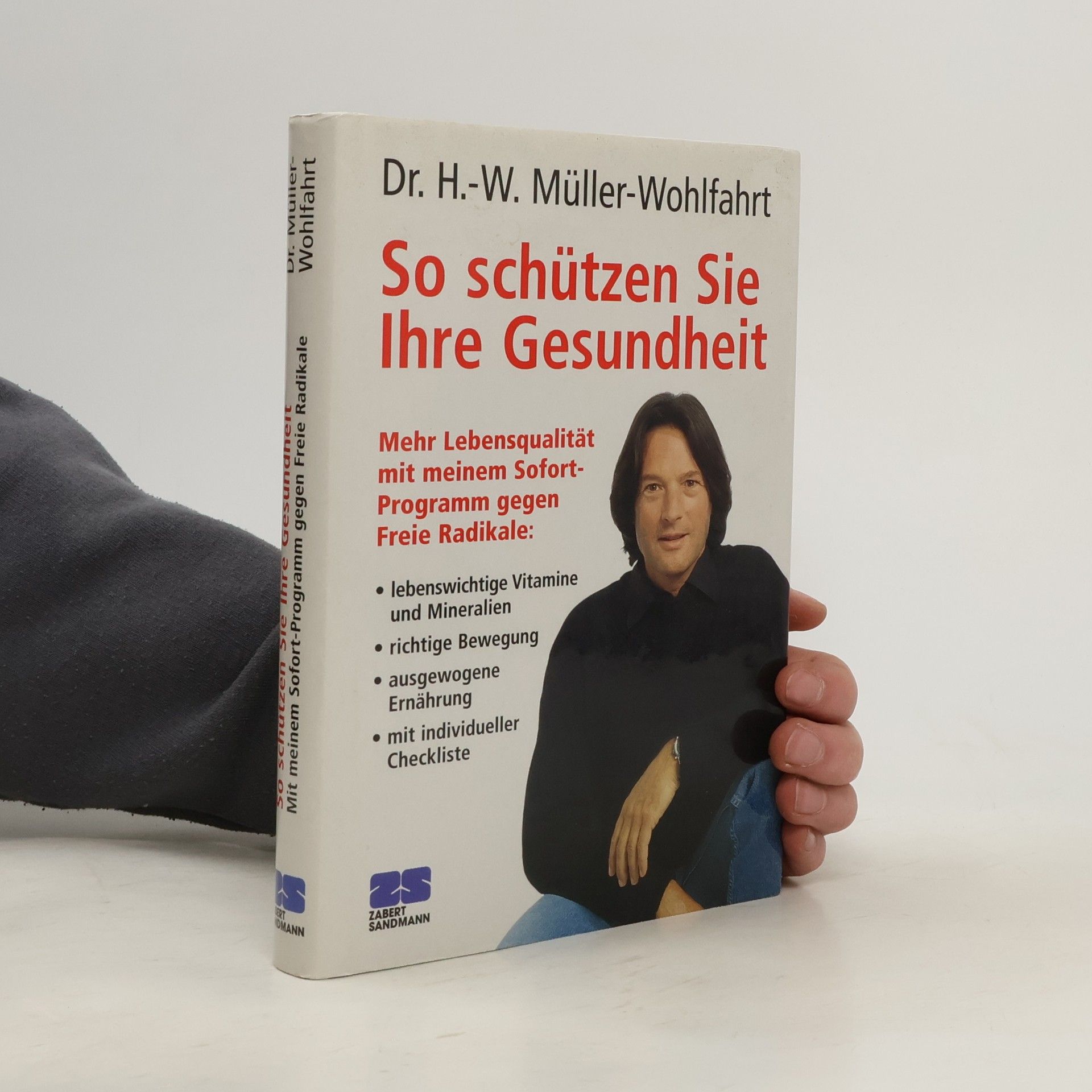 Hans Wilhelm So schützen Sie Ihre Gesundheit