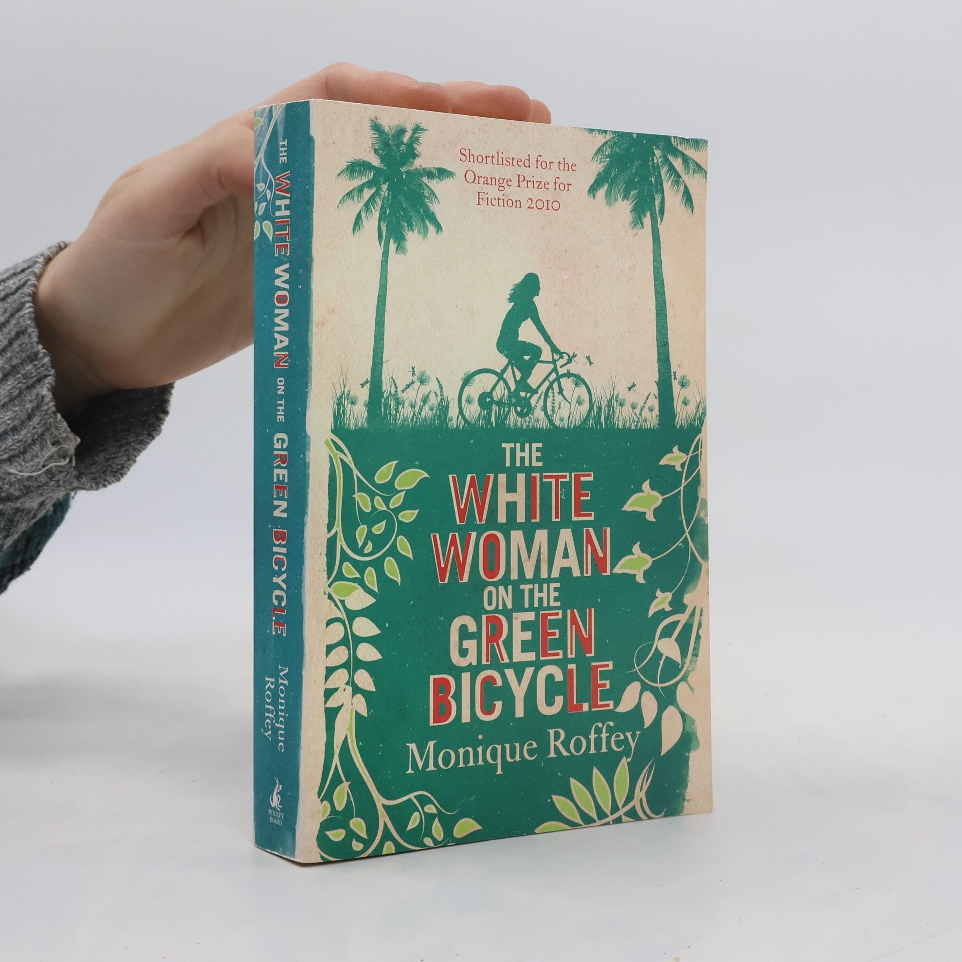 Monique Roffey The White Woman on the Green Bicycle