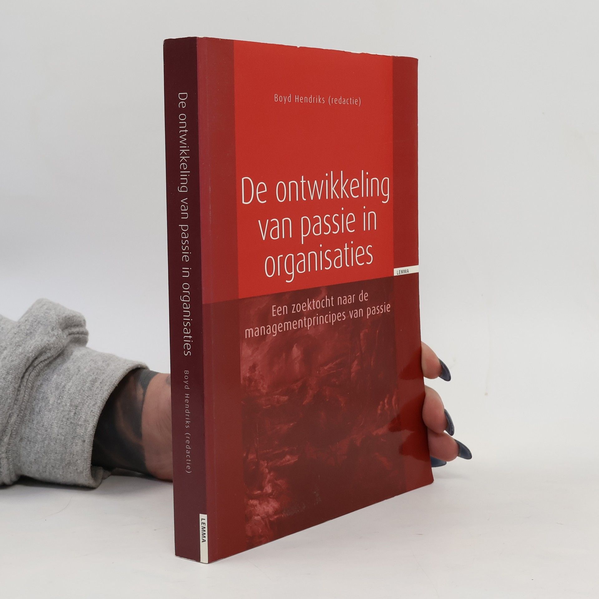 Boyd Hendriks De ontwikkeling van passie in organisaties