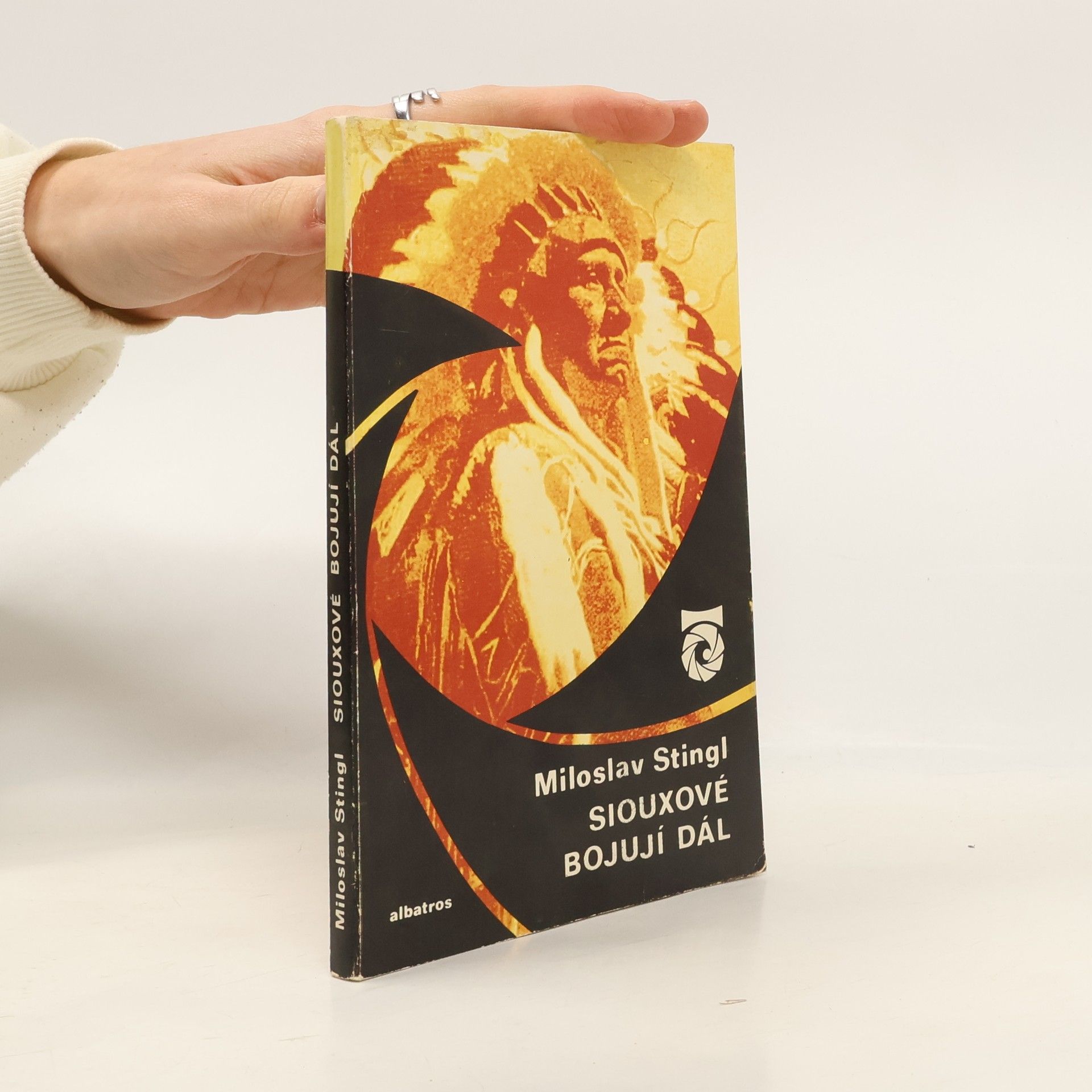 Miloslav Stingl Siouxové bojují dál