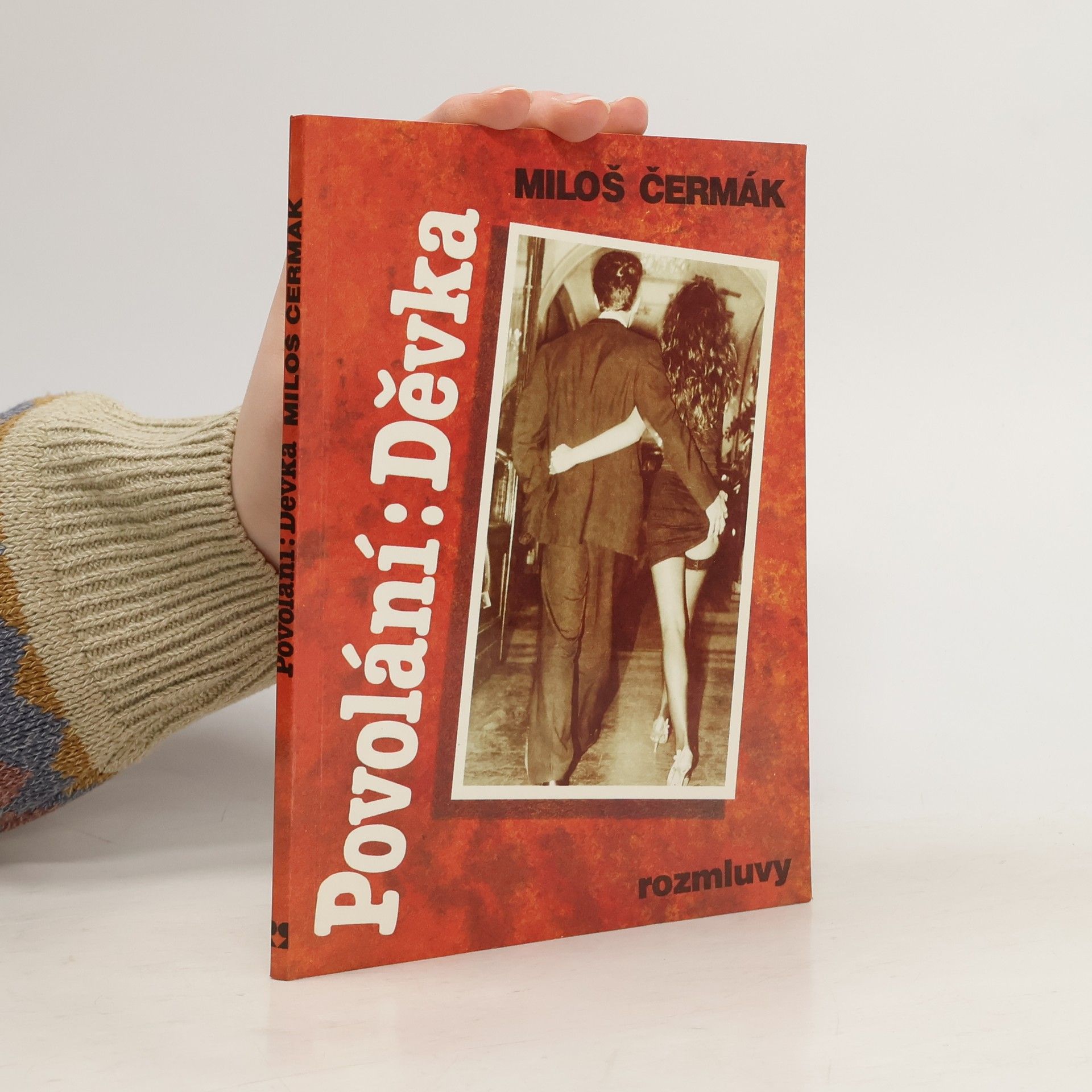 Miloš Čermák Povolání: Děvka