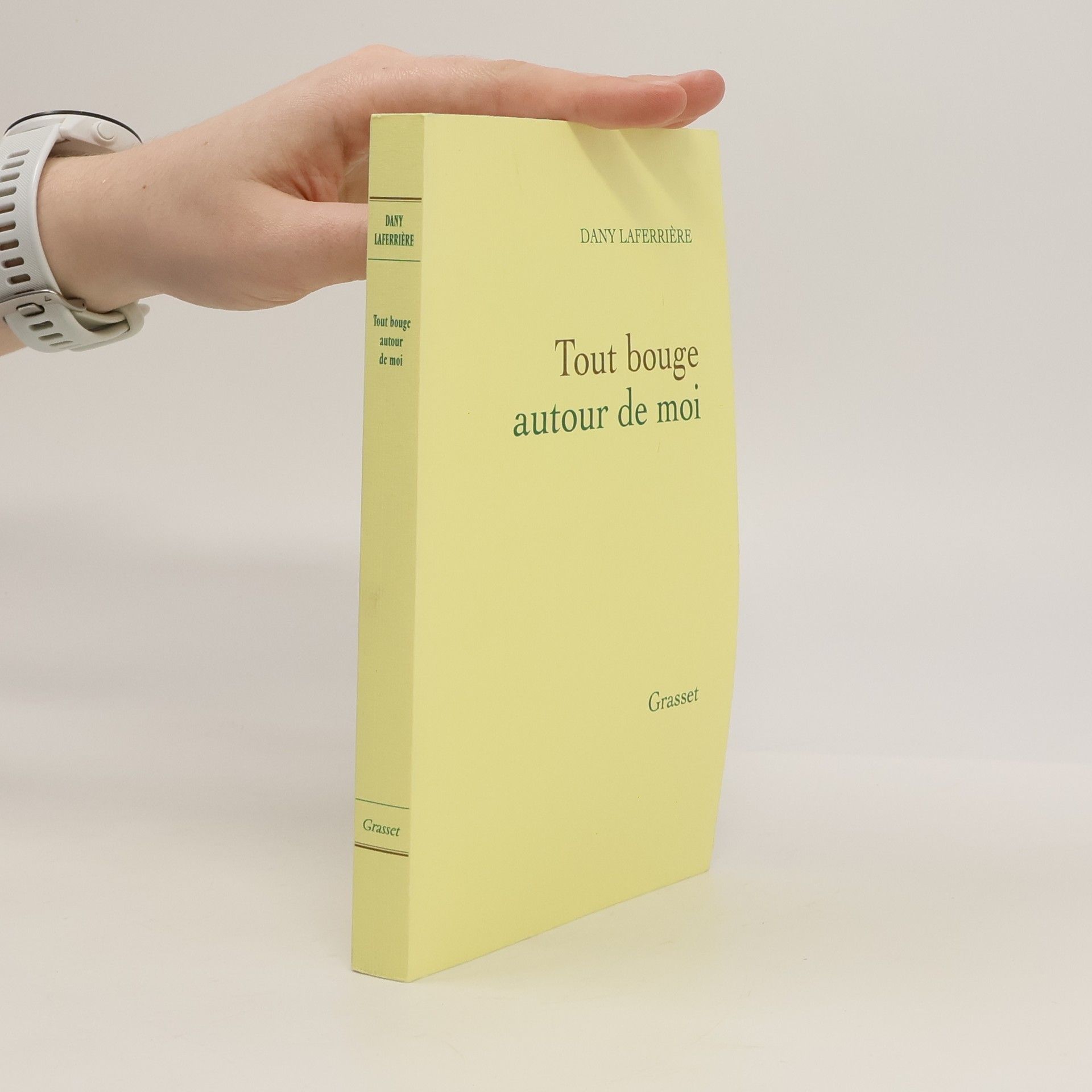 Dany Laferriere Tout bouge autour de moi