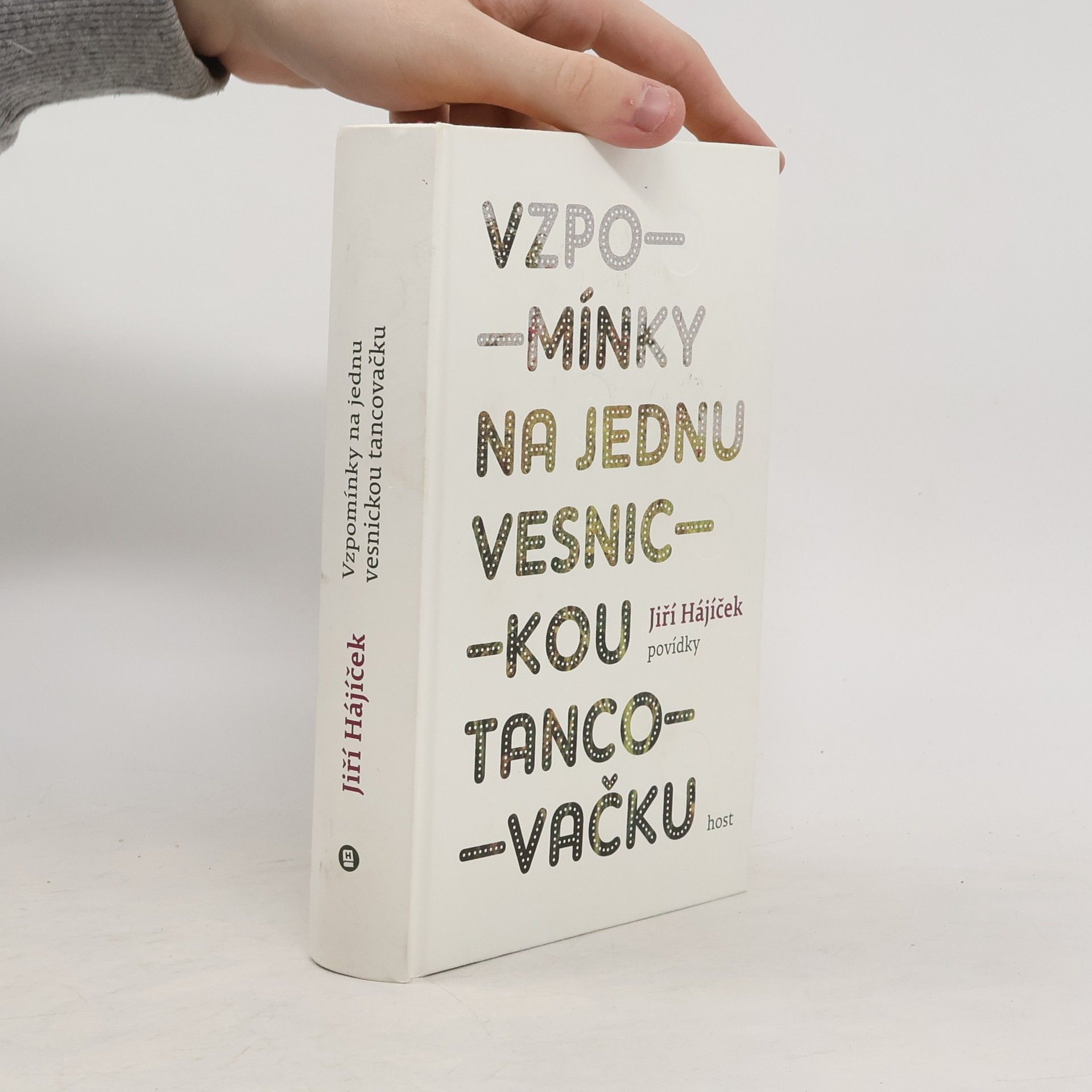 Jiří Hájíček Vzpomínky na jednu vesnickou tancovačku