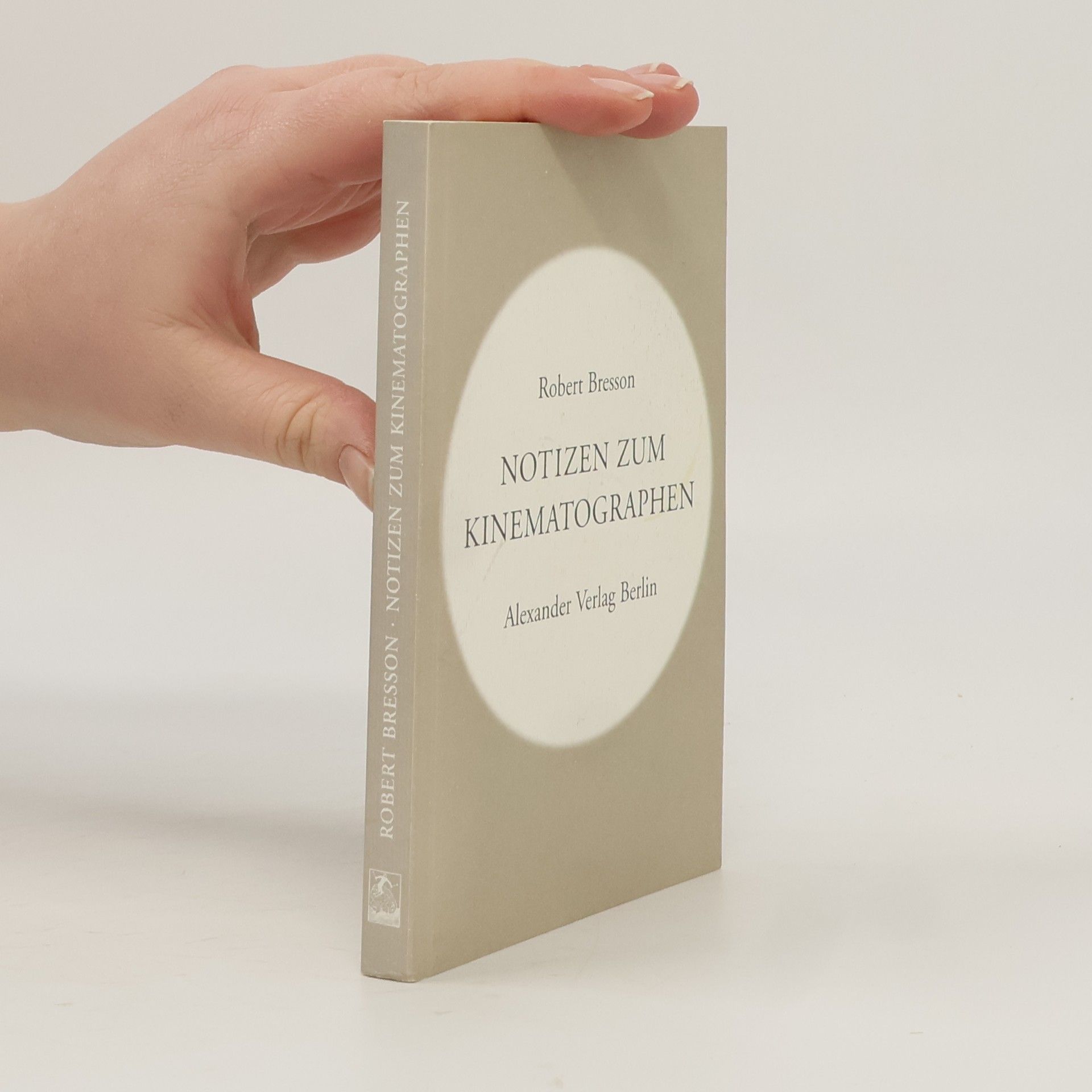 Robert Bresson Notizen zum Kinematographen