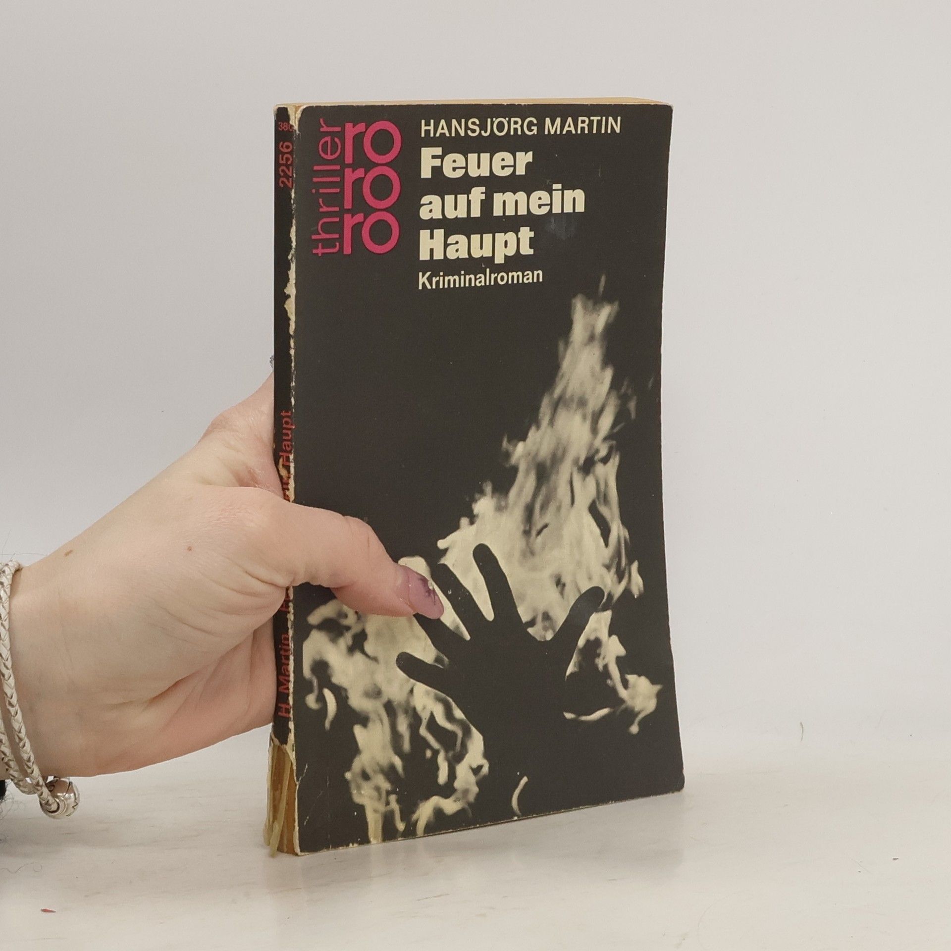 Hansjörg Martin Feuer auf mein Haupt