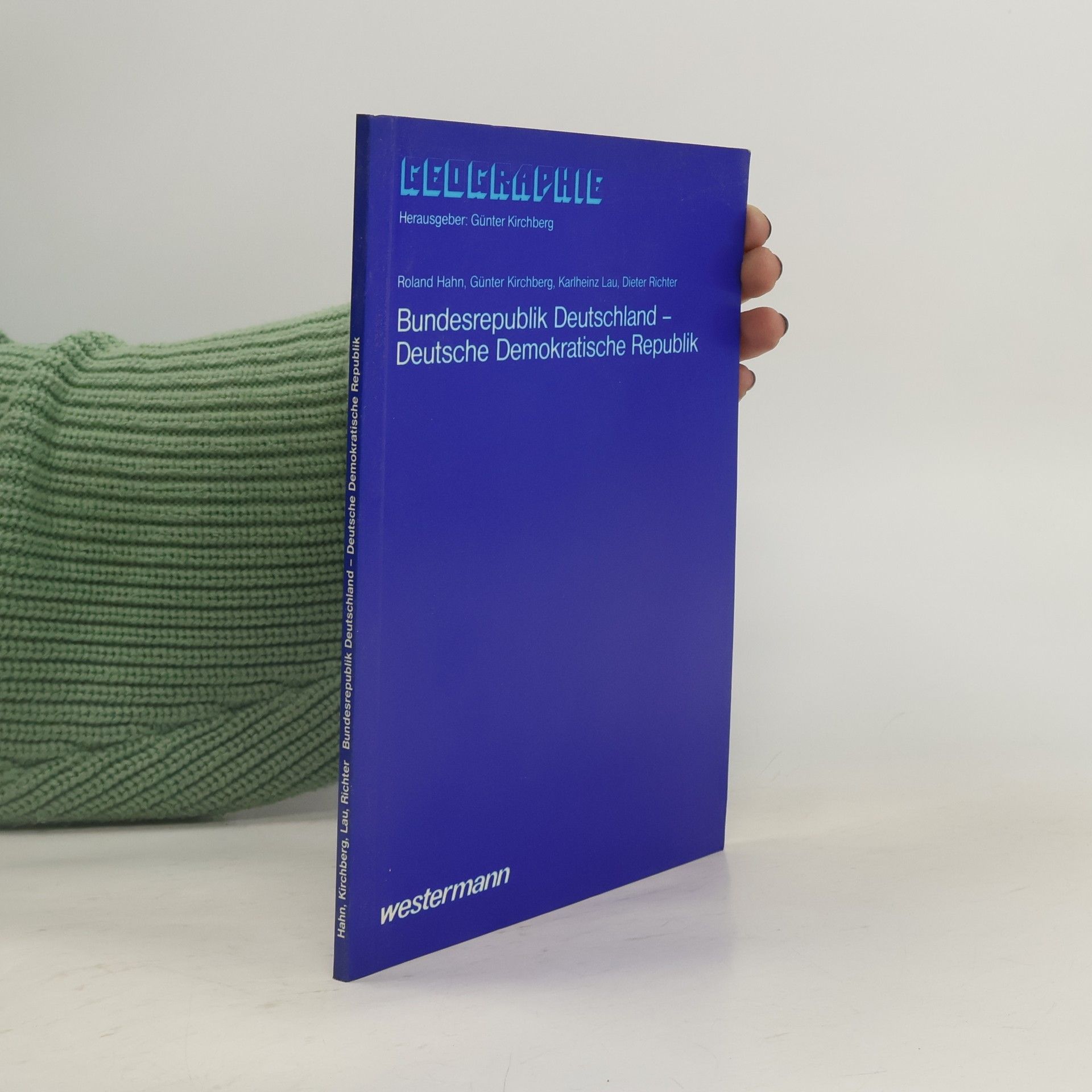 Roland Hahn Bundesrepublik Deutschland. Deutsche Demokratische Republik