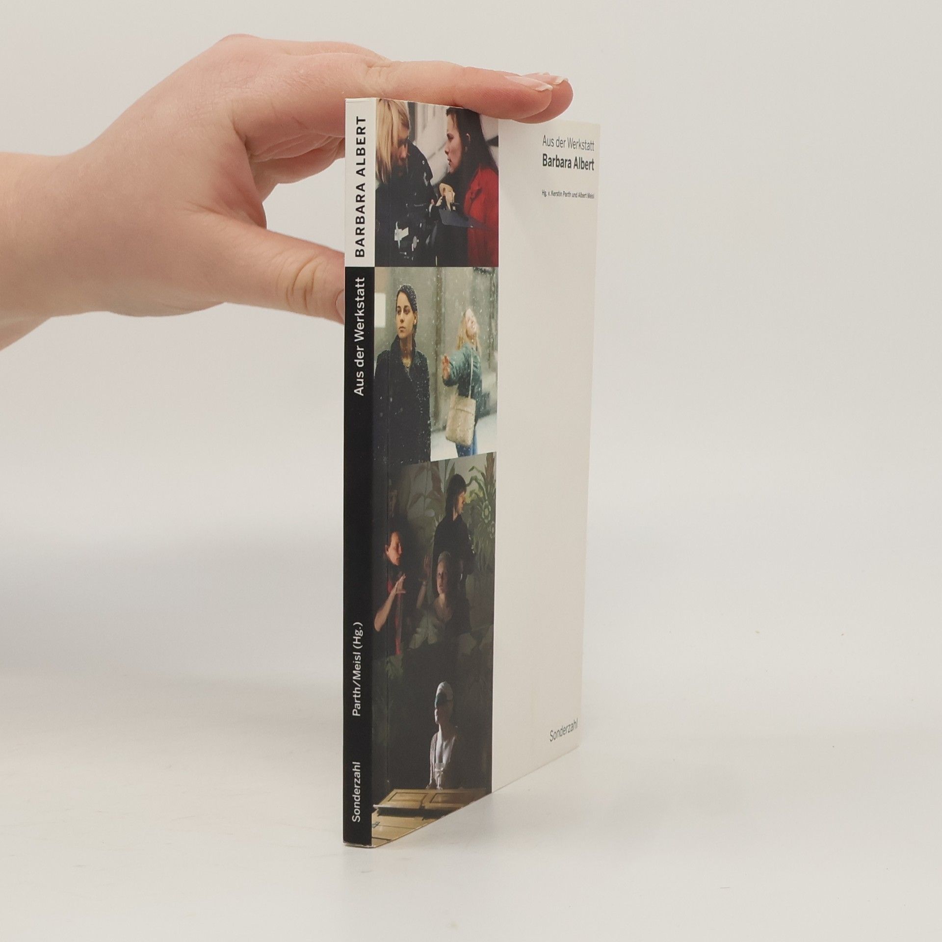 Kerstin Parth Aus der Werkstatt: Barbara Albert