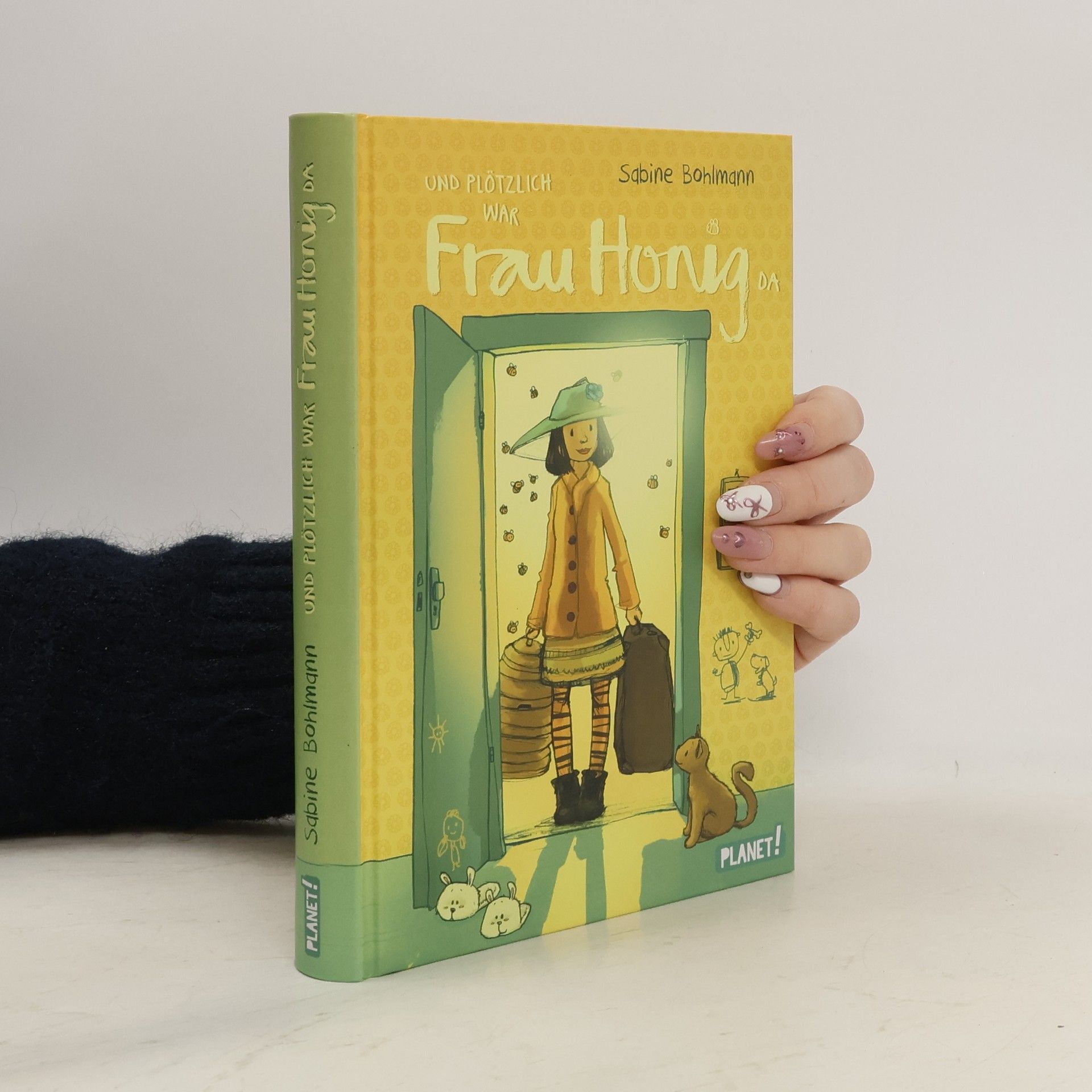 Sabine Bohlmann Und plötzlich war Frau Honig da