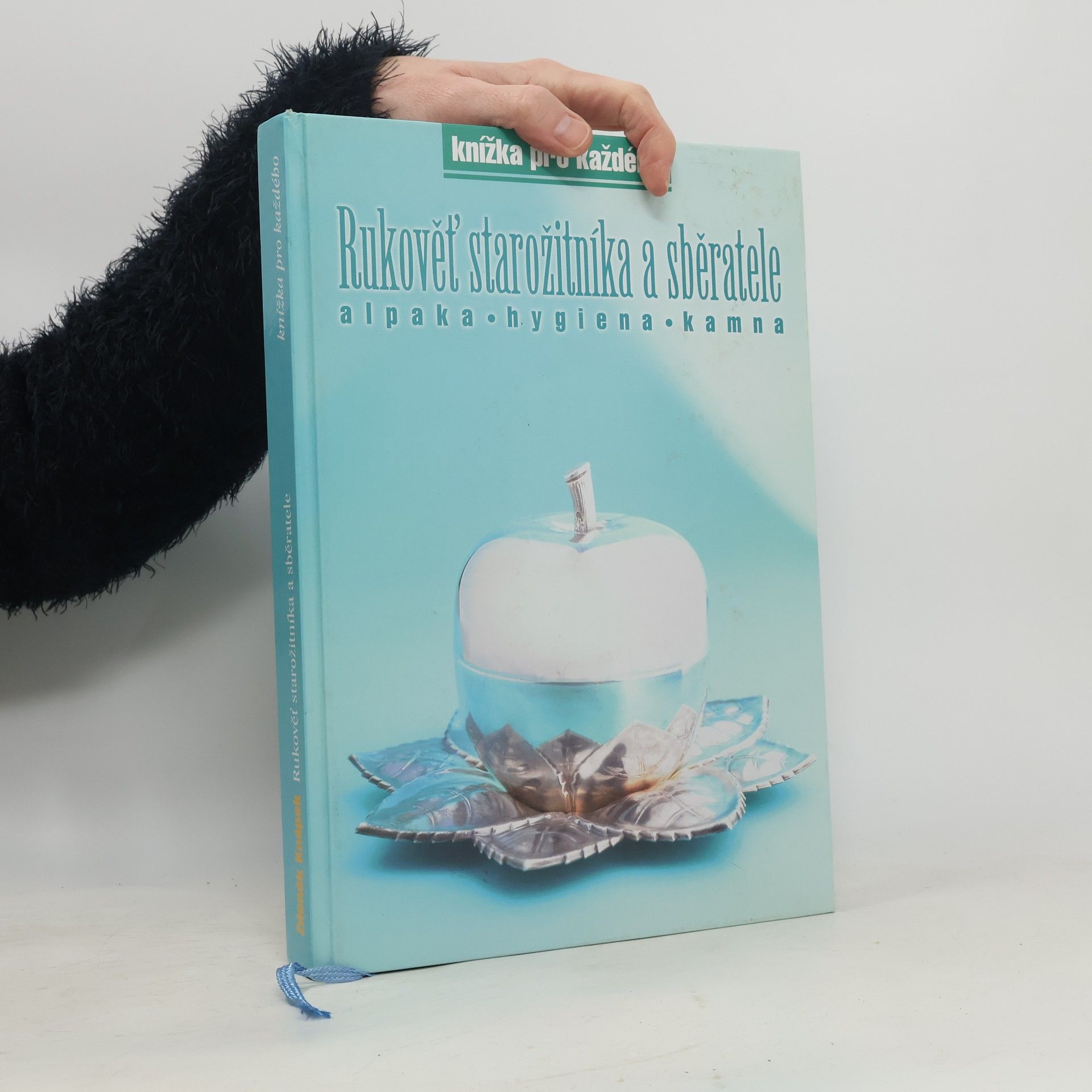 Zdeněk Knápek Rukověť starožitníka a sběratele : alpaka-hygiena-kamna
