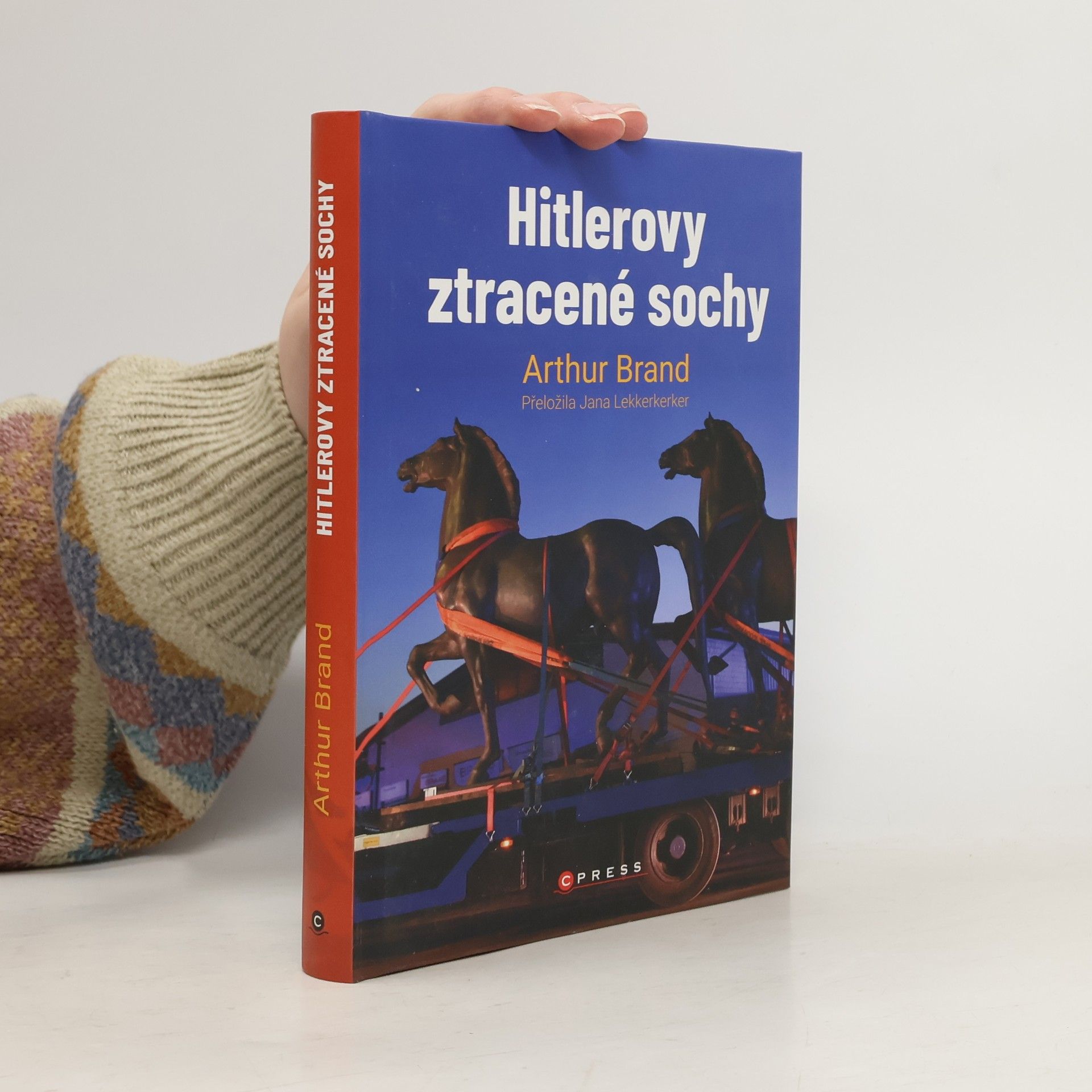 Arthur Brand Hitlerovy ztracené sochy