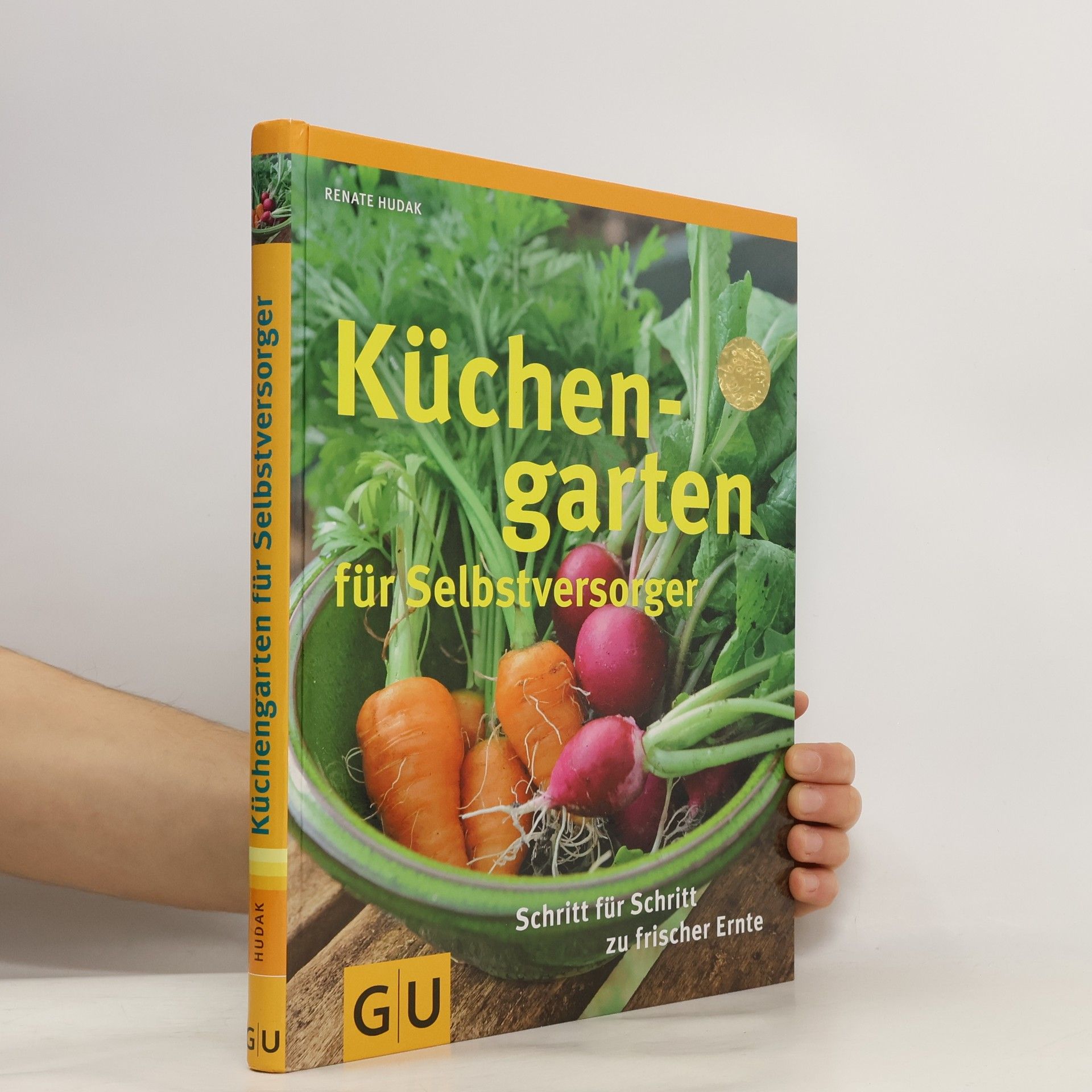 Renate Hudak Küchengarten für Selbstversorger