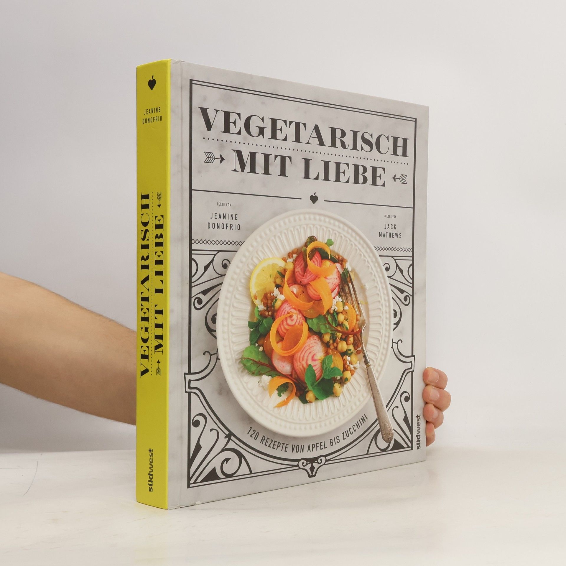 Jeanine Donofrio Vegetarisch mit Liebe