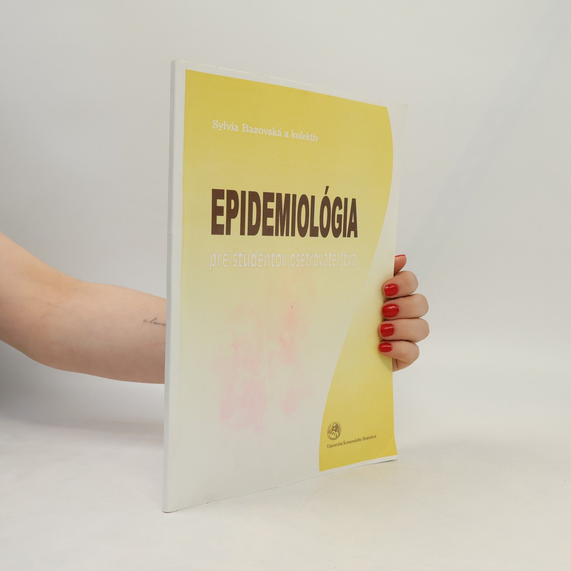Sylvia Bazovská Epidemiológia : pre študentov ošetrovateľstva