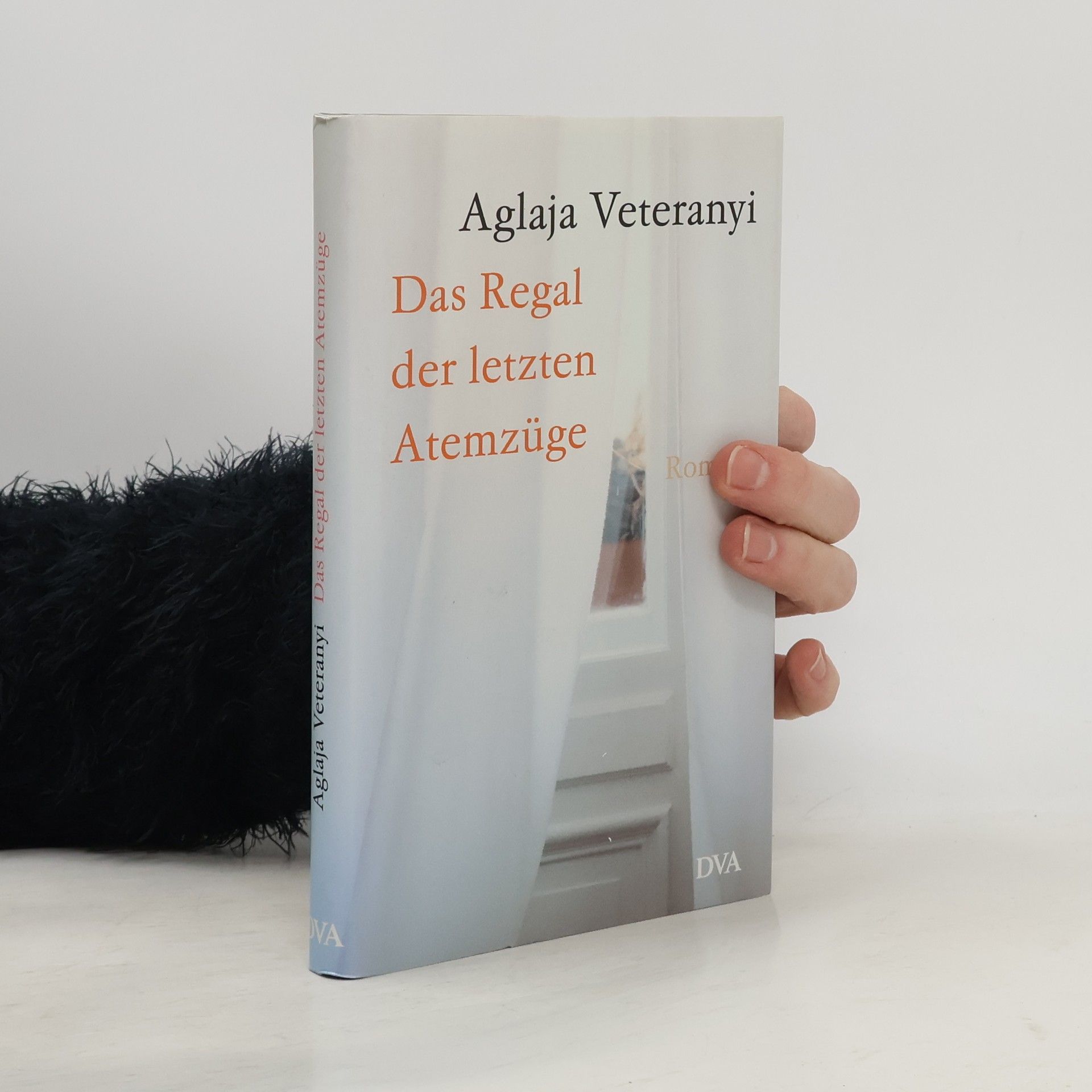 Aglaja Veteranyi Das Regal der letzten Atemzüge