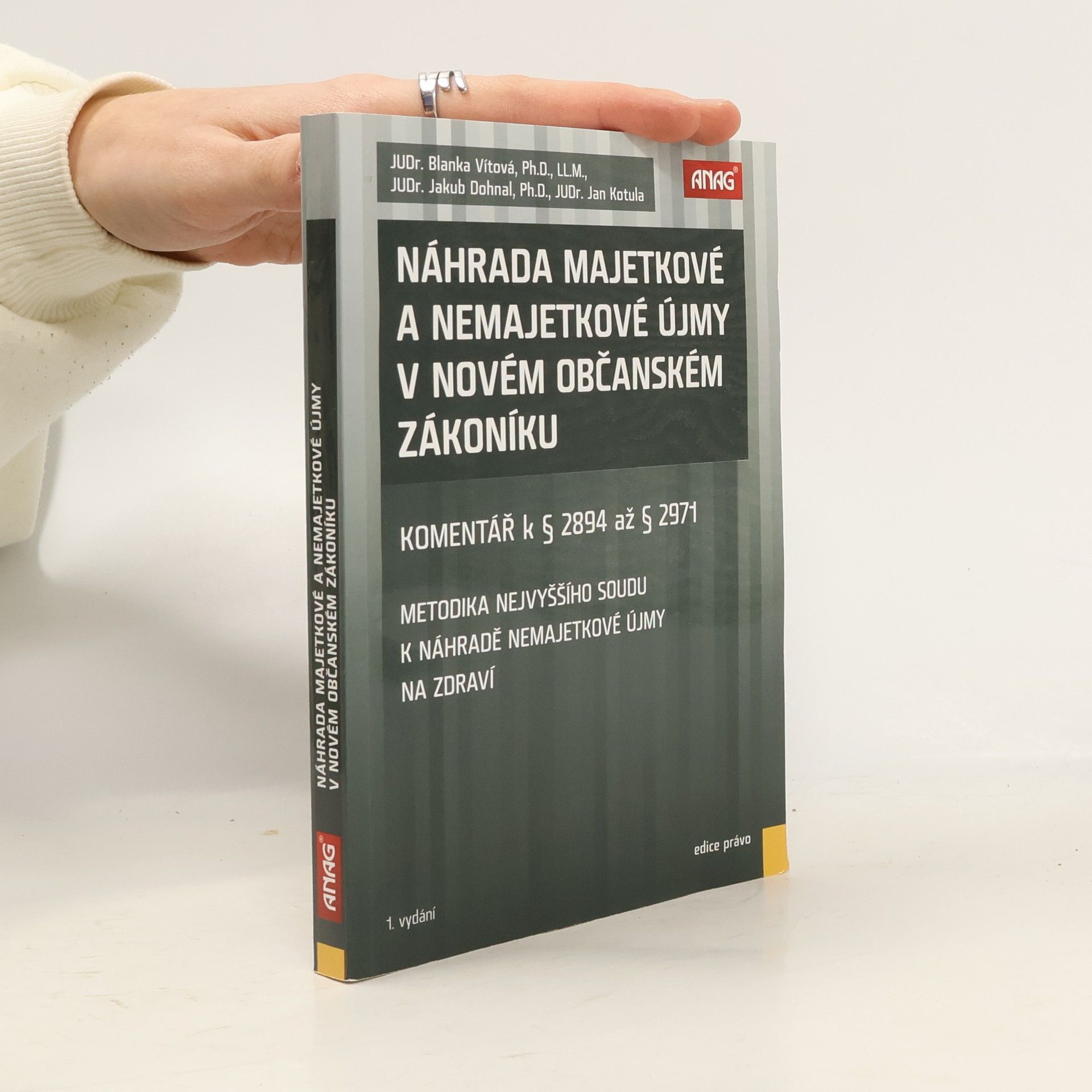 Blanka Vítová Náhrada majetkové a nemajetkové újmy v novém občanském zákoníku : komentář k § 2894 až § 2971. Metodika Nejvyššího soudu k náhradě nemajetkové újmy na zdraví