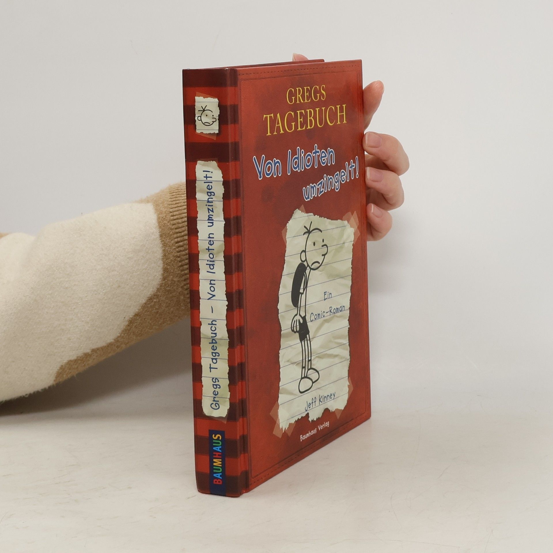 Jeff Kinney Gregs Tagebuch. Von Idioten umzingelt!
