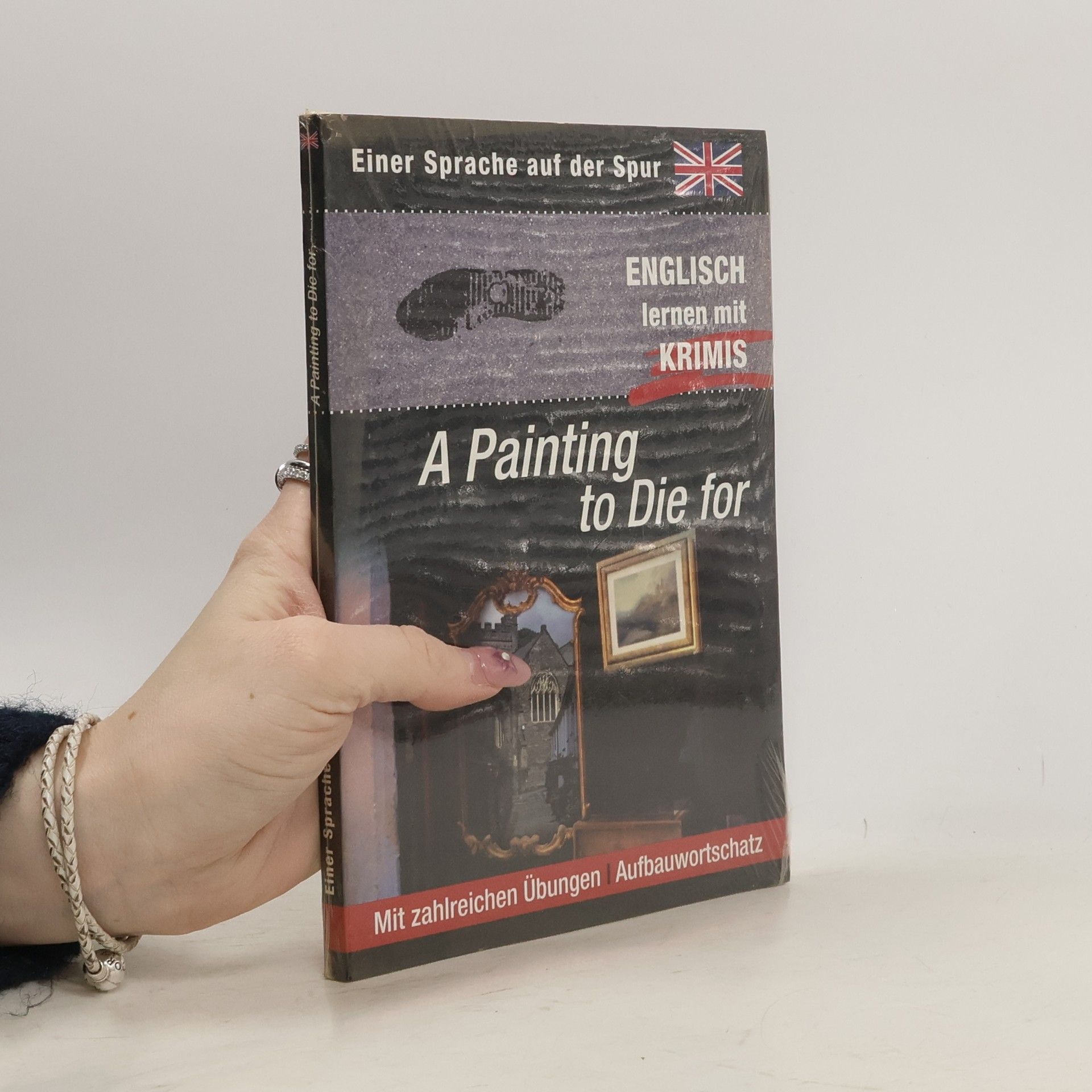 Various authors Einer Sprache auf der Spur. A Painting To Die For