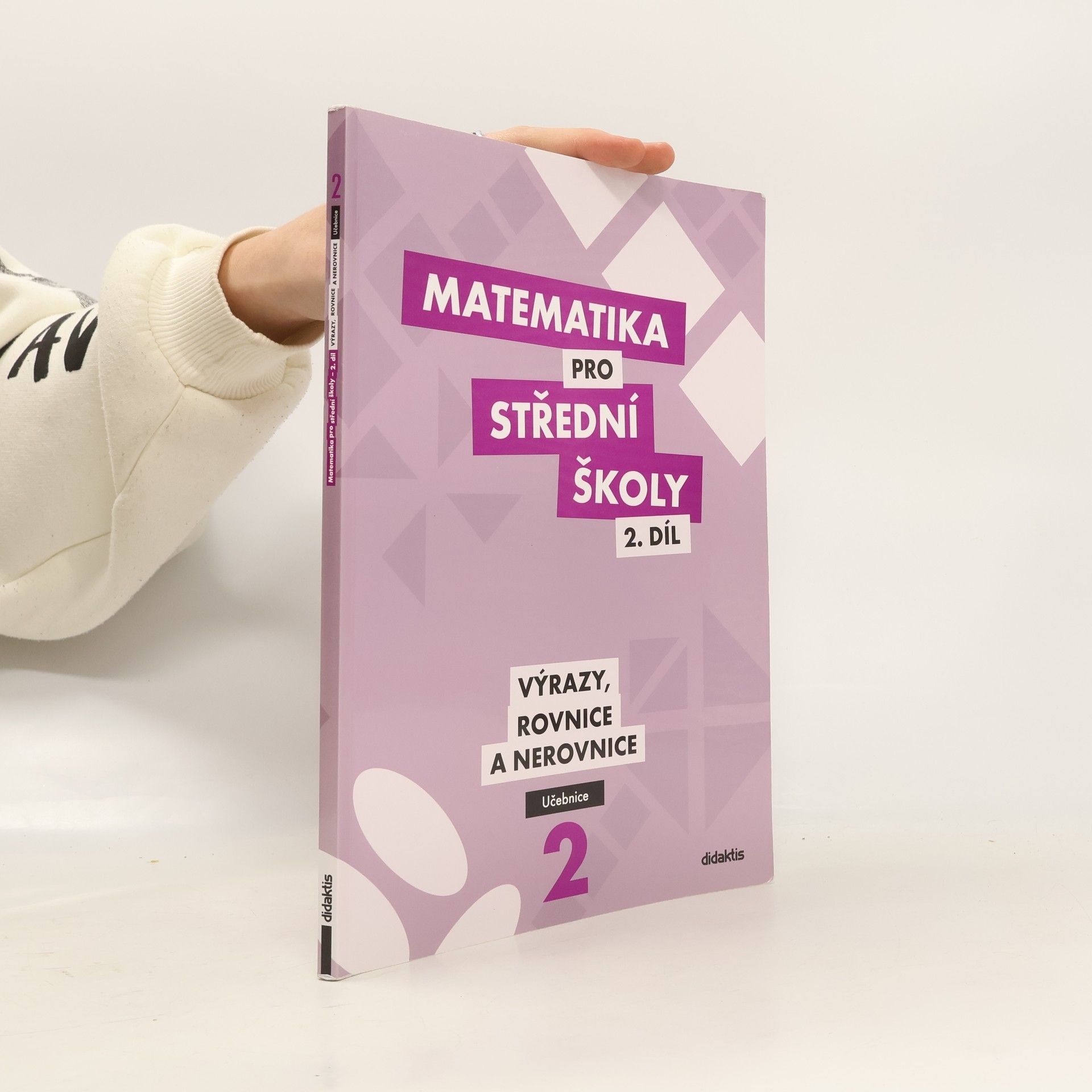 Kolektiv autorů Matematika pro SŠ – 2. díl