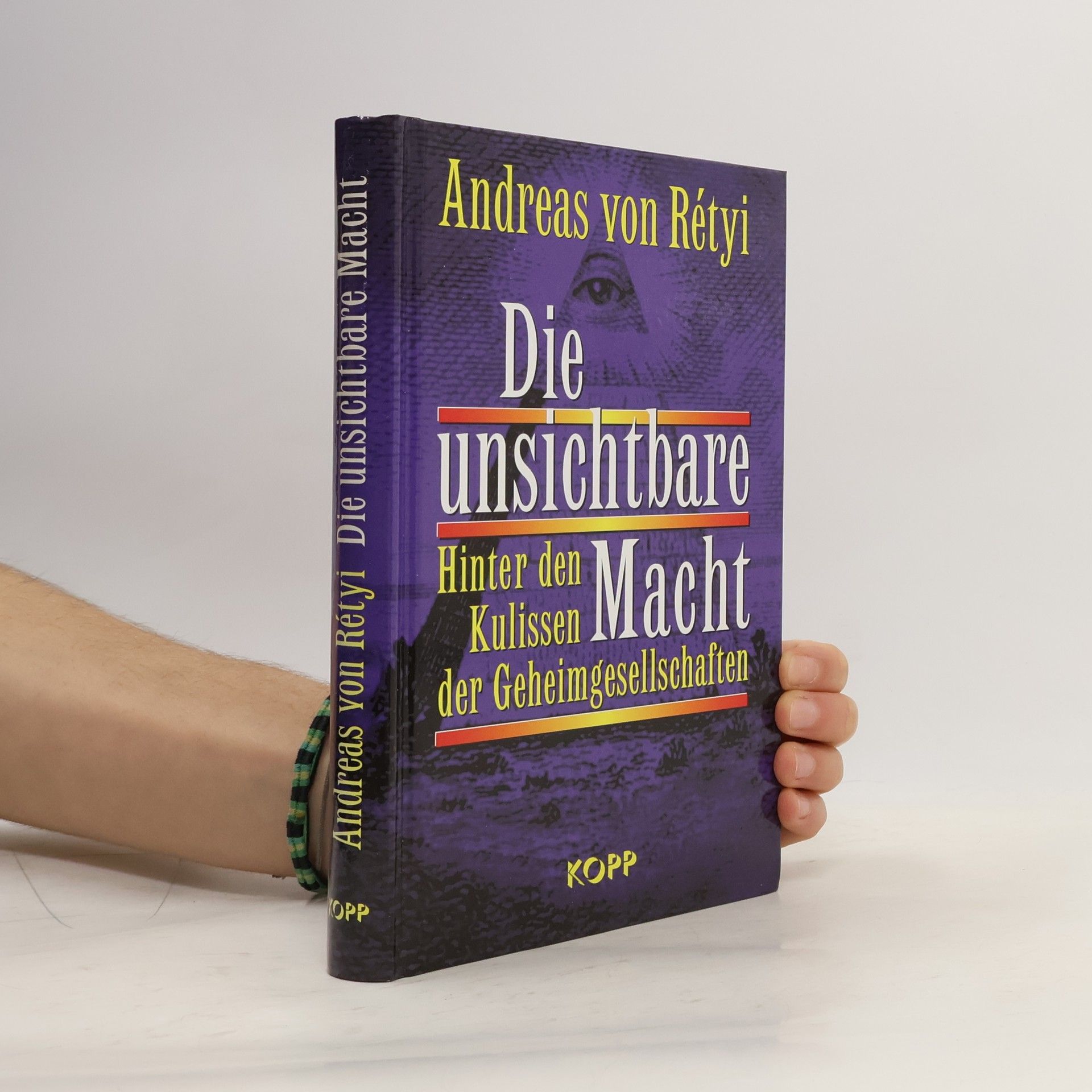 Andreas von Rétyi Die unsichtbare Macht