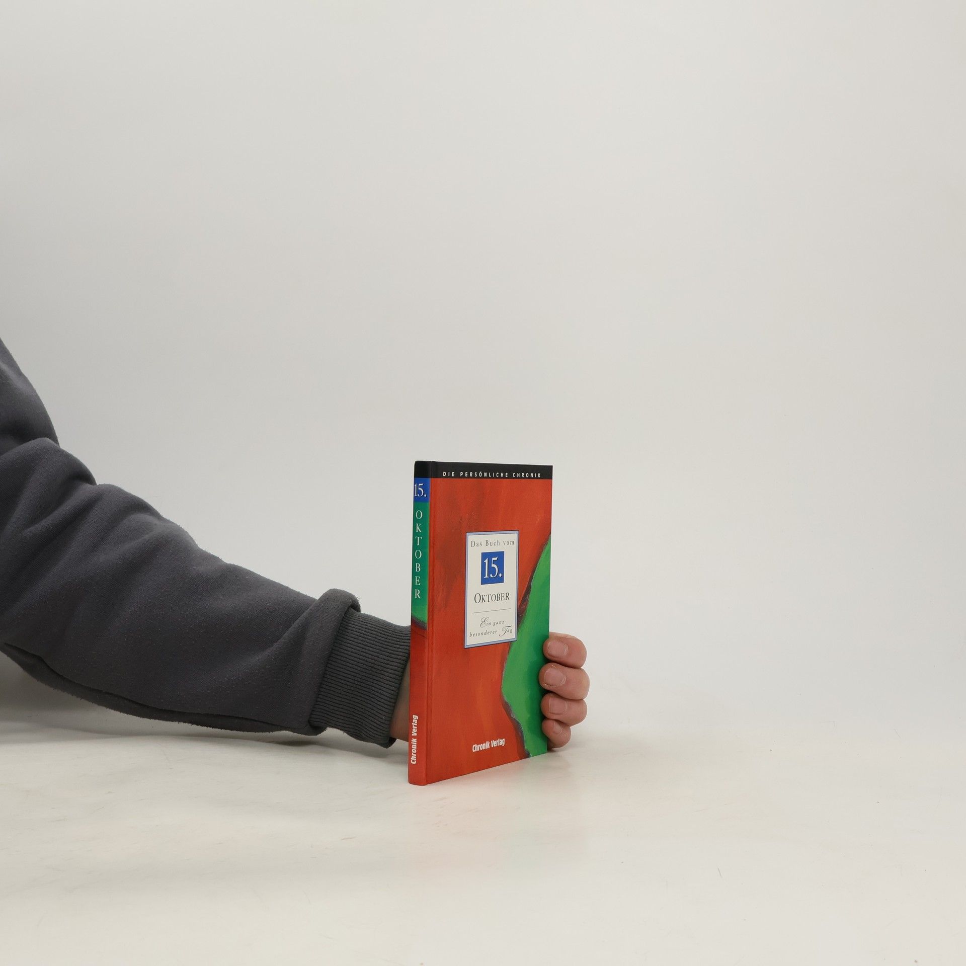 Autorenkollektiv Die Persönliche Chronik: 15. Oktober