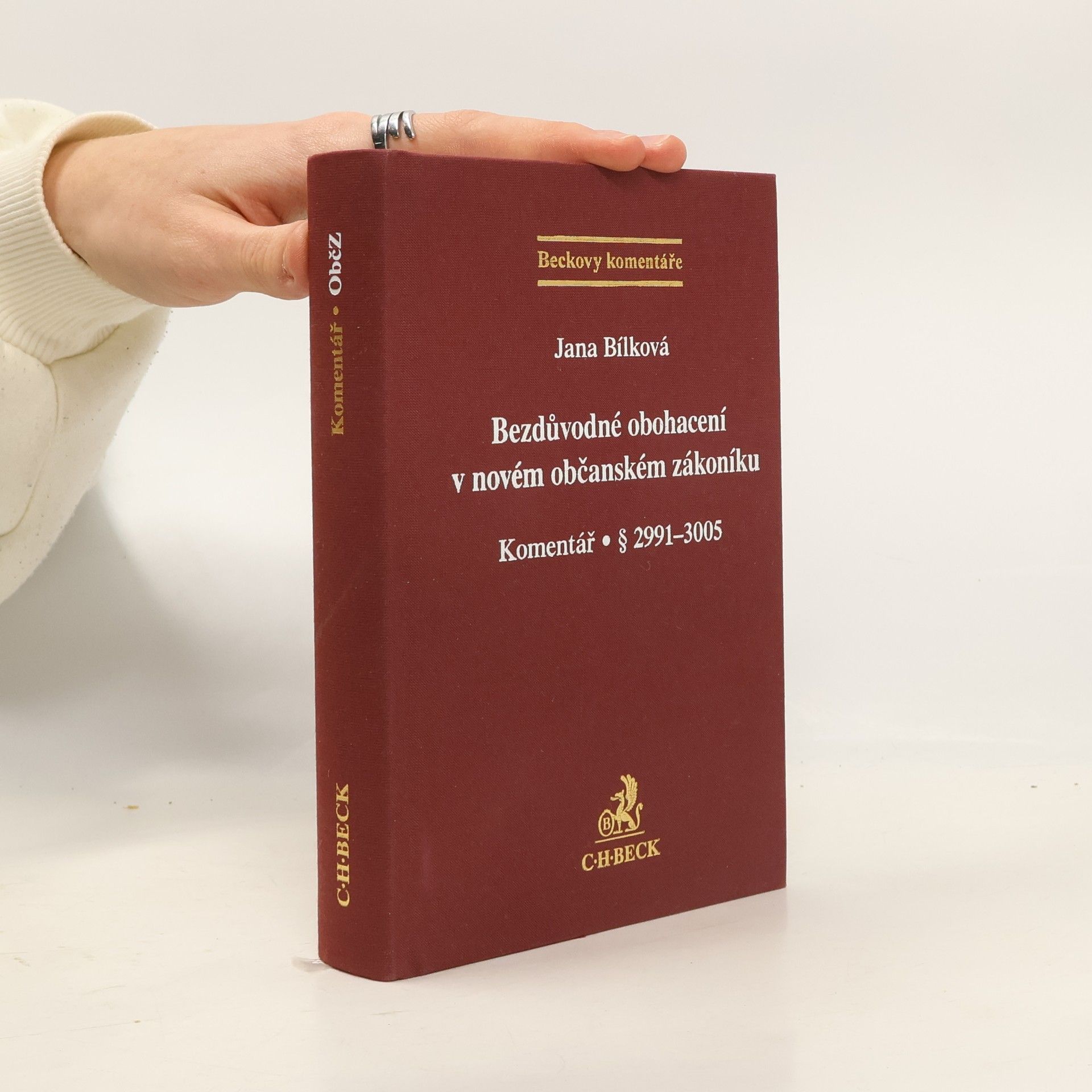 Jana Bílková Bezdůvodné obohacení v novém občanském zákoníku. Komentář