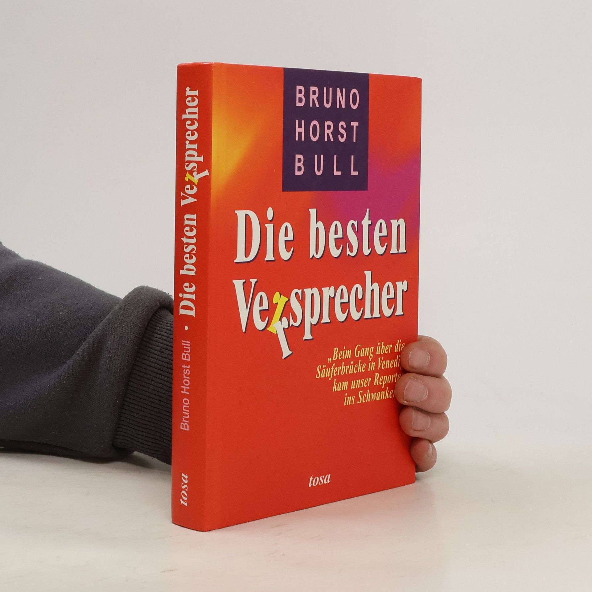 Bruno Horst Bull Die besten Versprecher