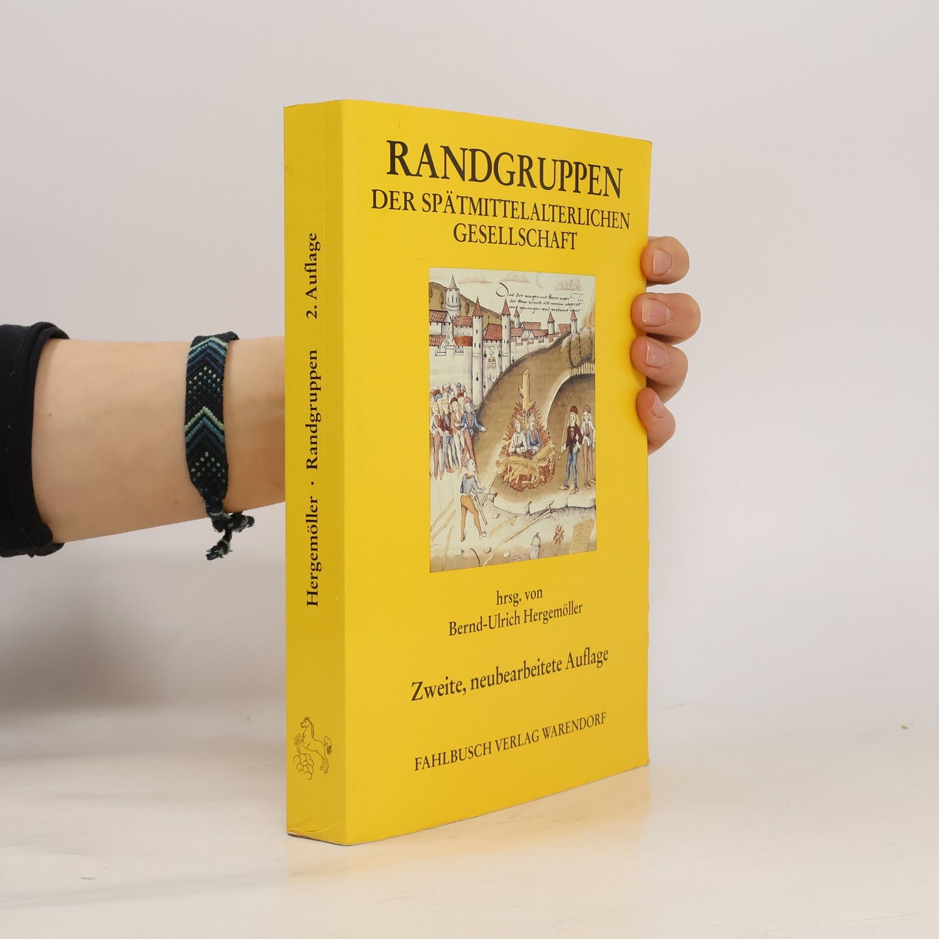 Bernd Hergemöller Randgruppen der spätmittelalterlichen Gesellschaft