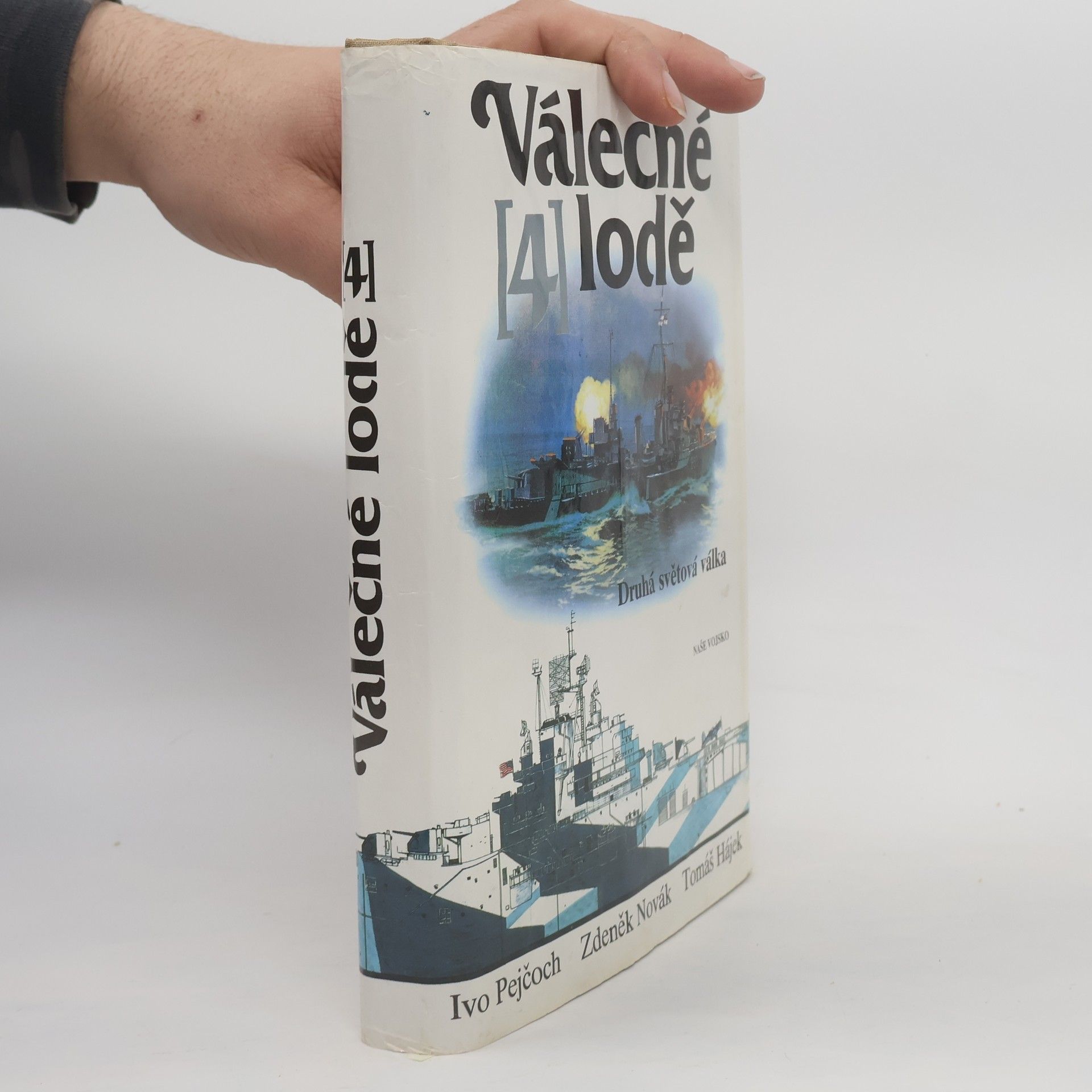 Zdeněk Novák Válečné lodě 4. Druhá světová válka