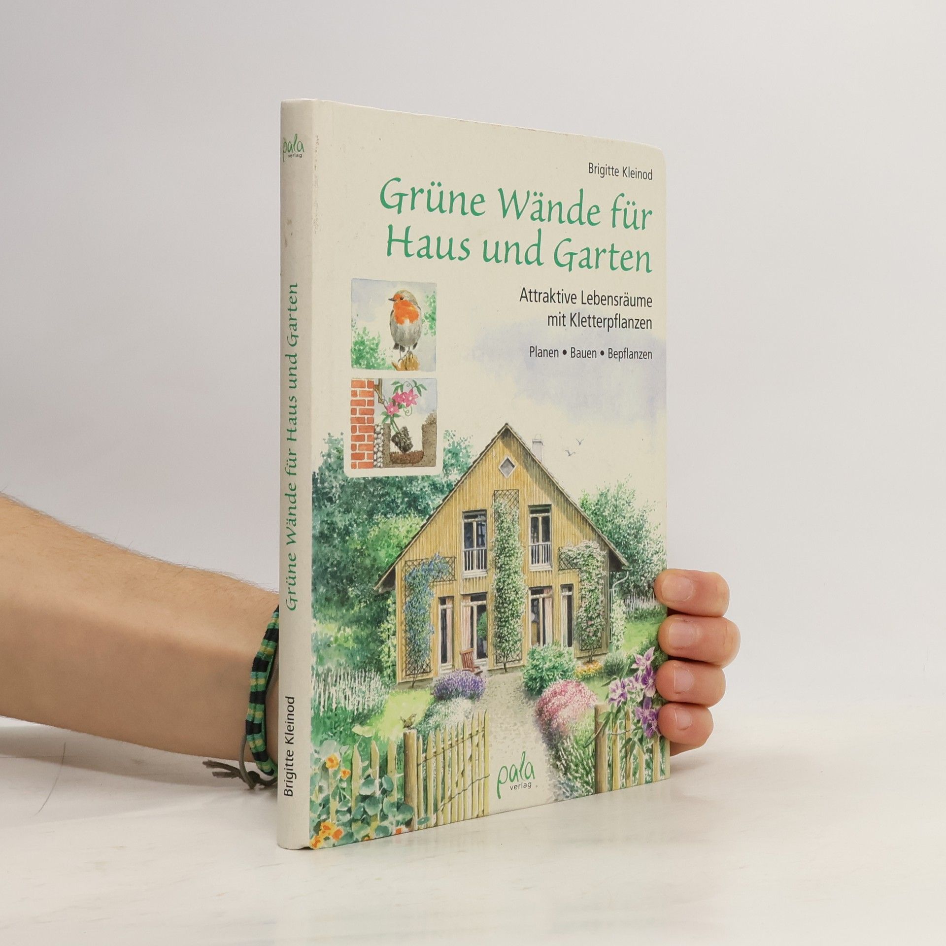 Brigitte Kleinod Grüne Wände für Haus und Garten