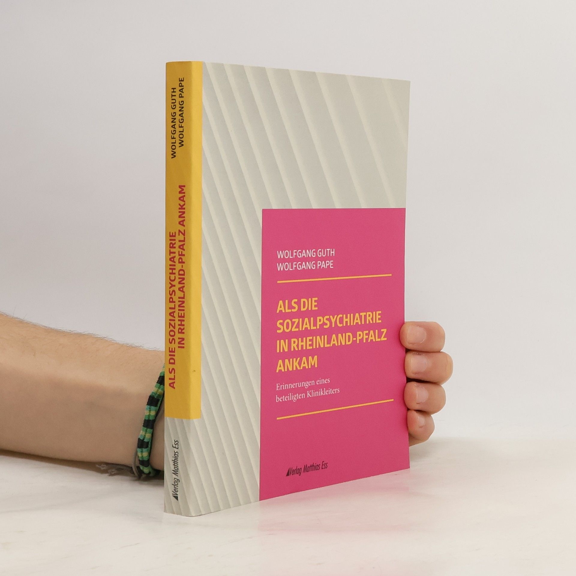 Wolfgang Guth Als die Sozialpsychiatrie in Rheinland-Pfalz ankam