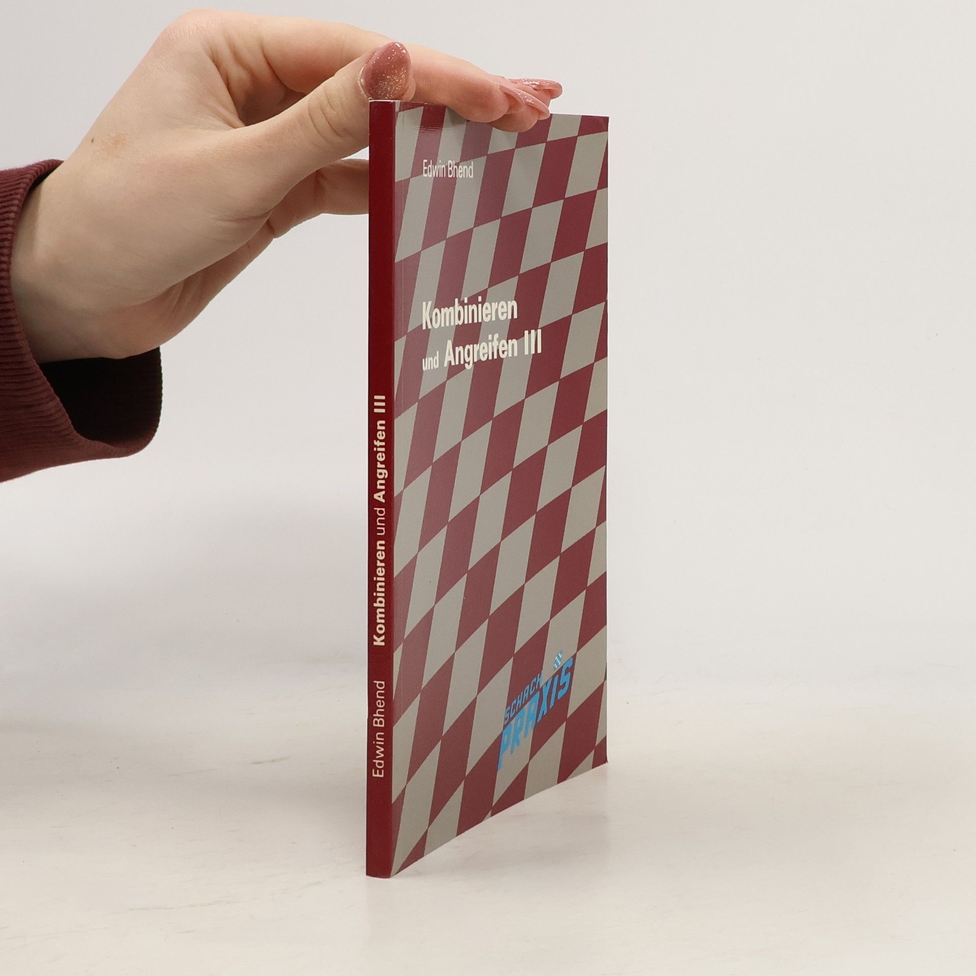 Edwin Bhend Kombinieren und Angreifen III.