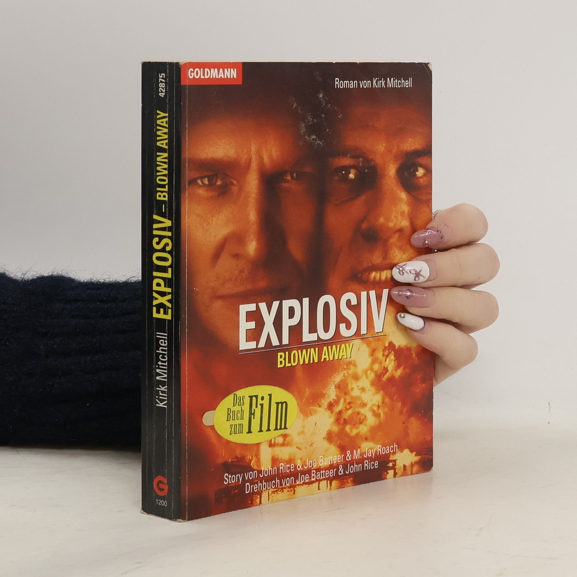 Kirk Mitchell Explosiv - Blown away. Das Buch zum Film