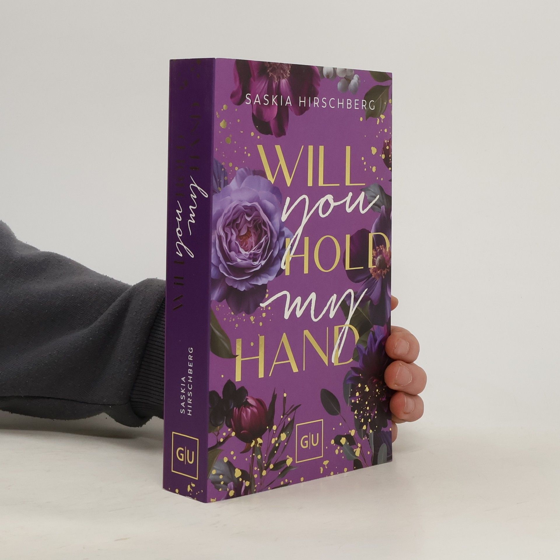 Saskia Hirschberg Will You Hold My Hand? (Erstauflage exklusiv mit Farbschnitt)