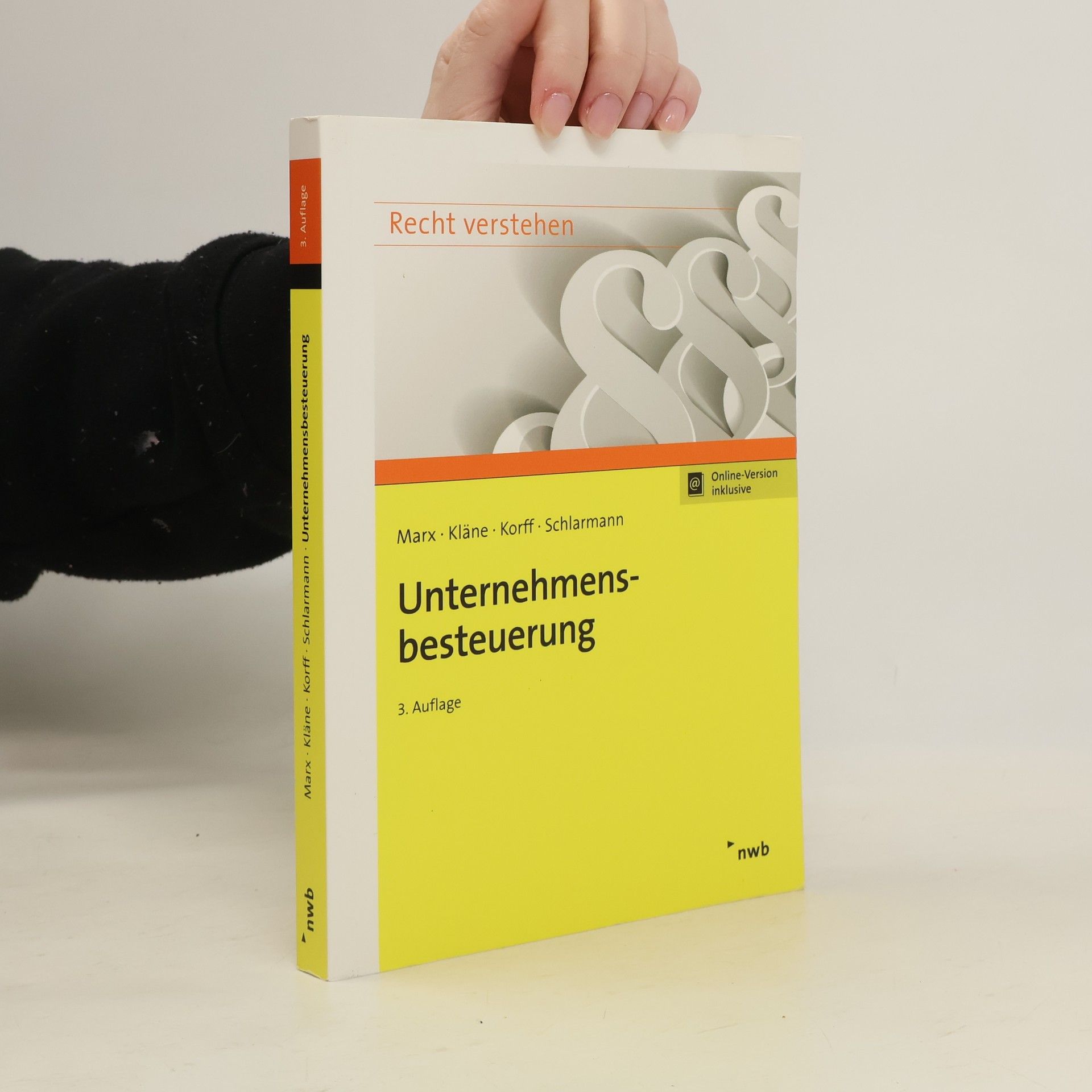 Franz Jürgen Marx Recht verstehen: Unternehmensbesteuerung